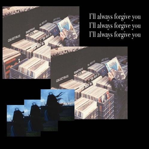 I'll always forgive you