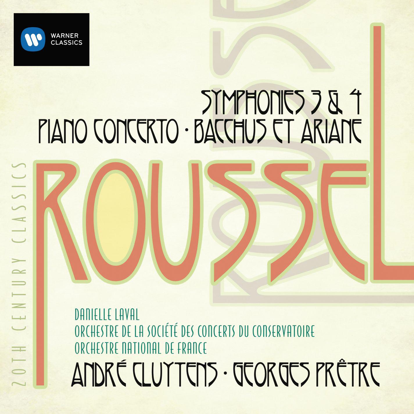 Albert Roussel: Symphonies, Piano Concerto, Bacchus et Ariane