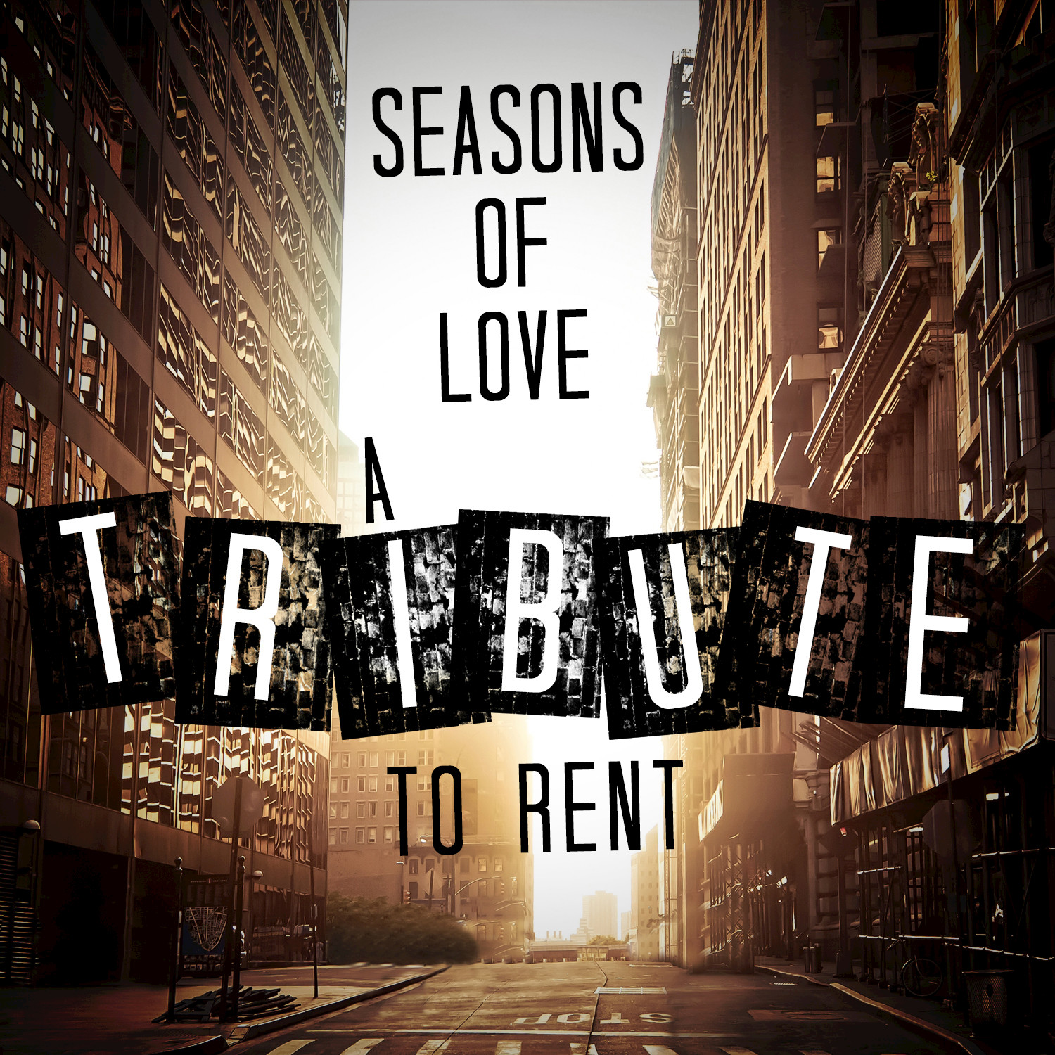 Seasons of Love: A Tribute to Rent