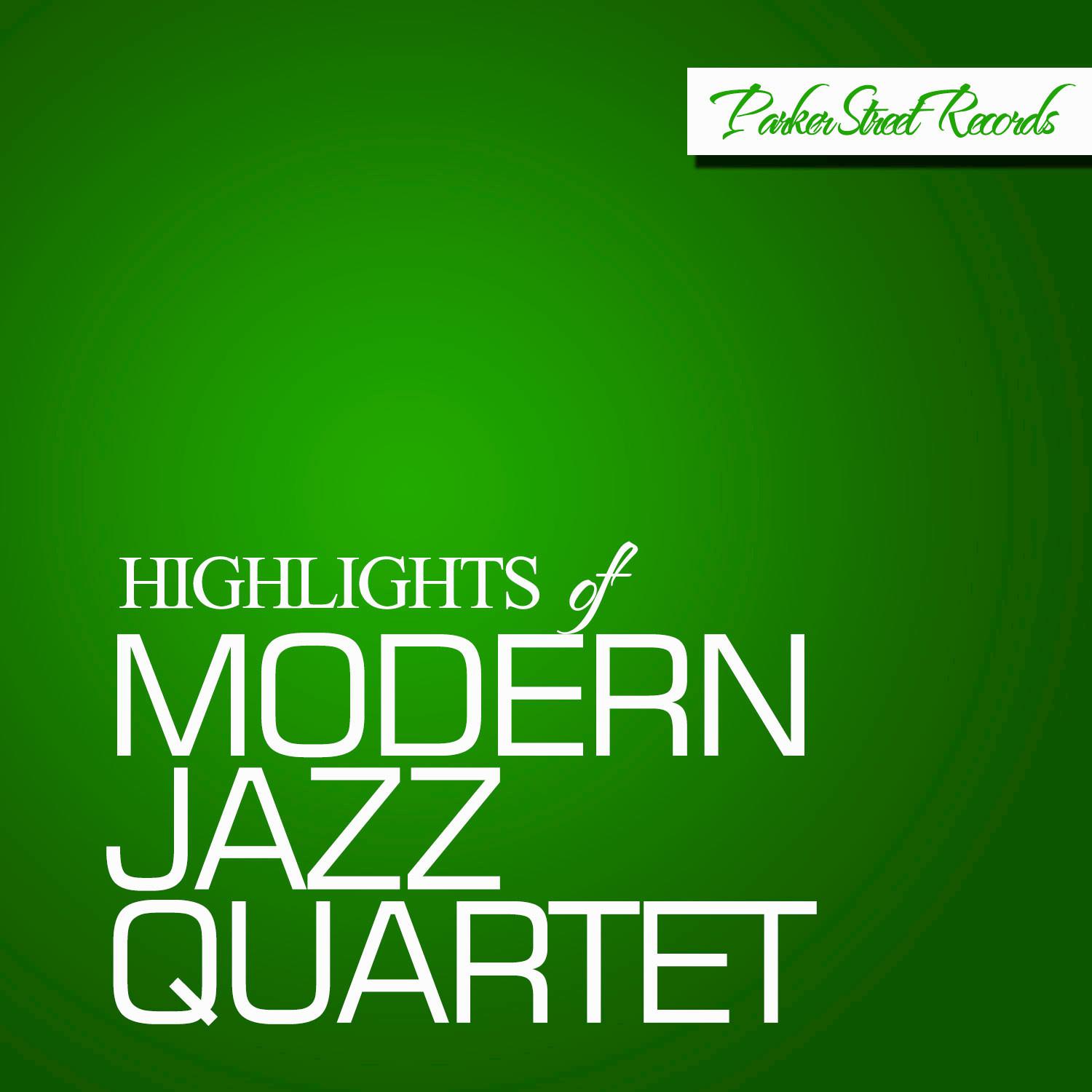 Highlights of Modern Jazz Quartet