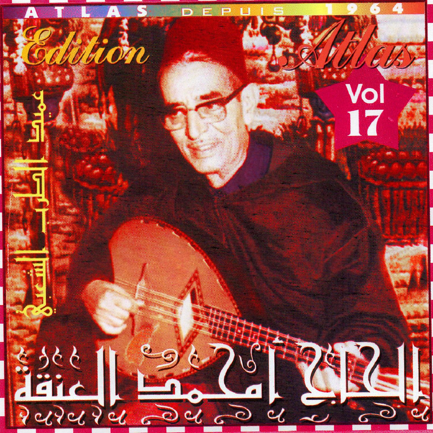 Le doyen de la chanson Chaabi, Vol. 17