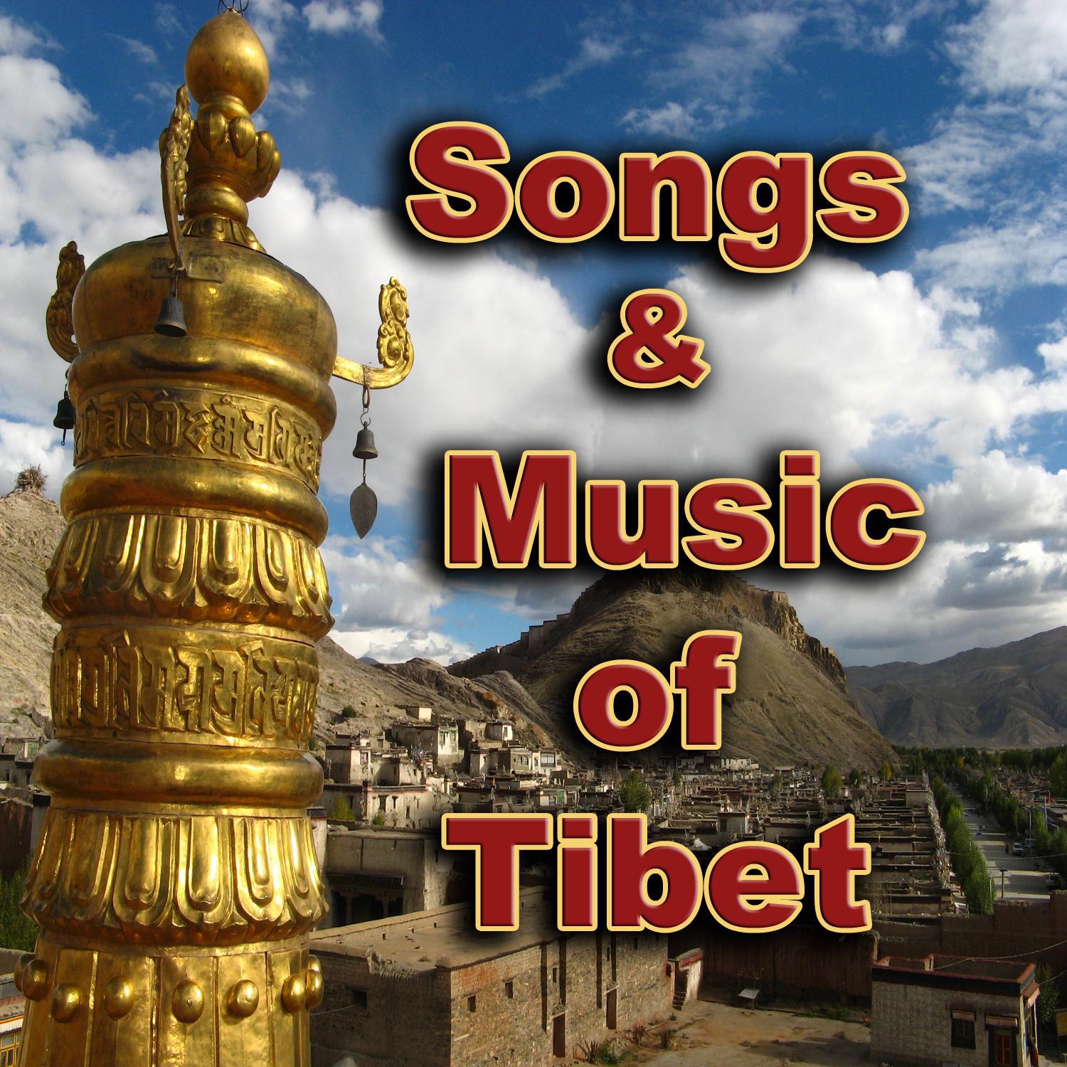 Songs and Music of Tibet