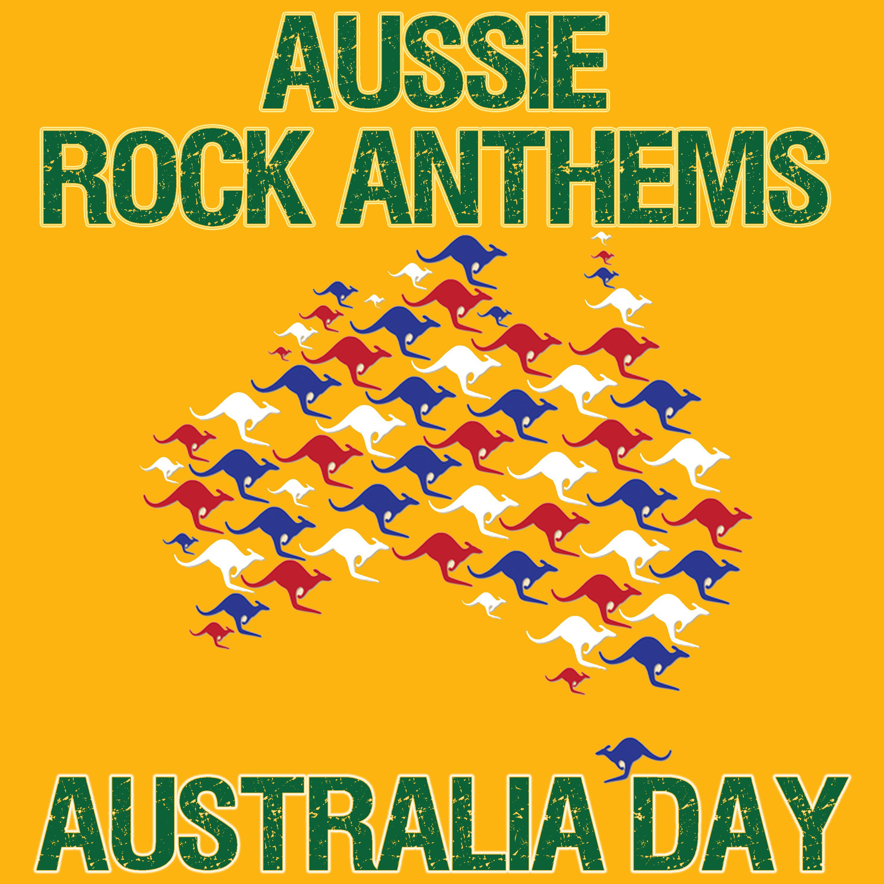 Aussie Rock Anthems (Australia Day)