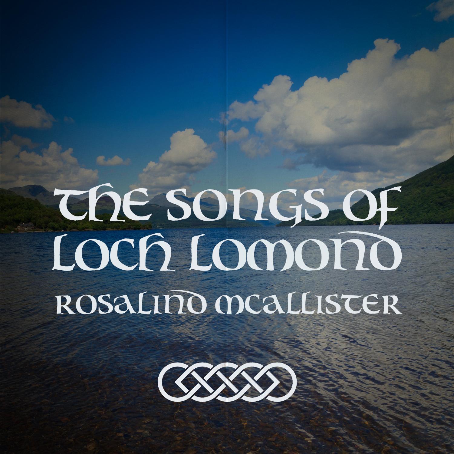 The Songs of Loch Lomond