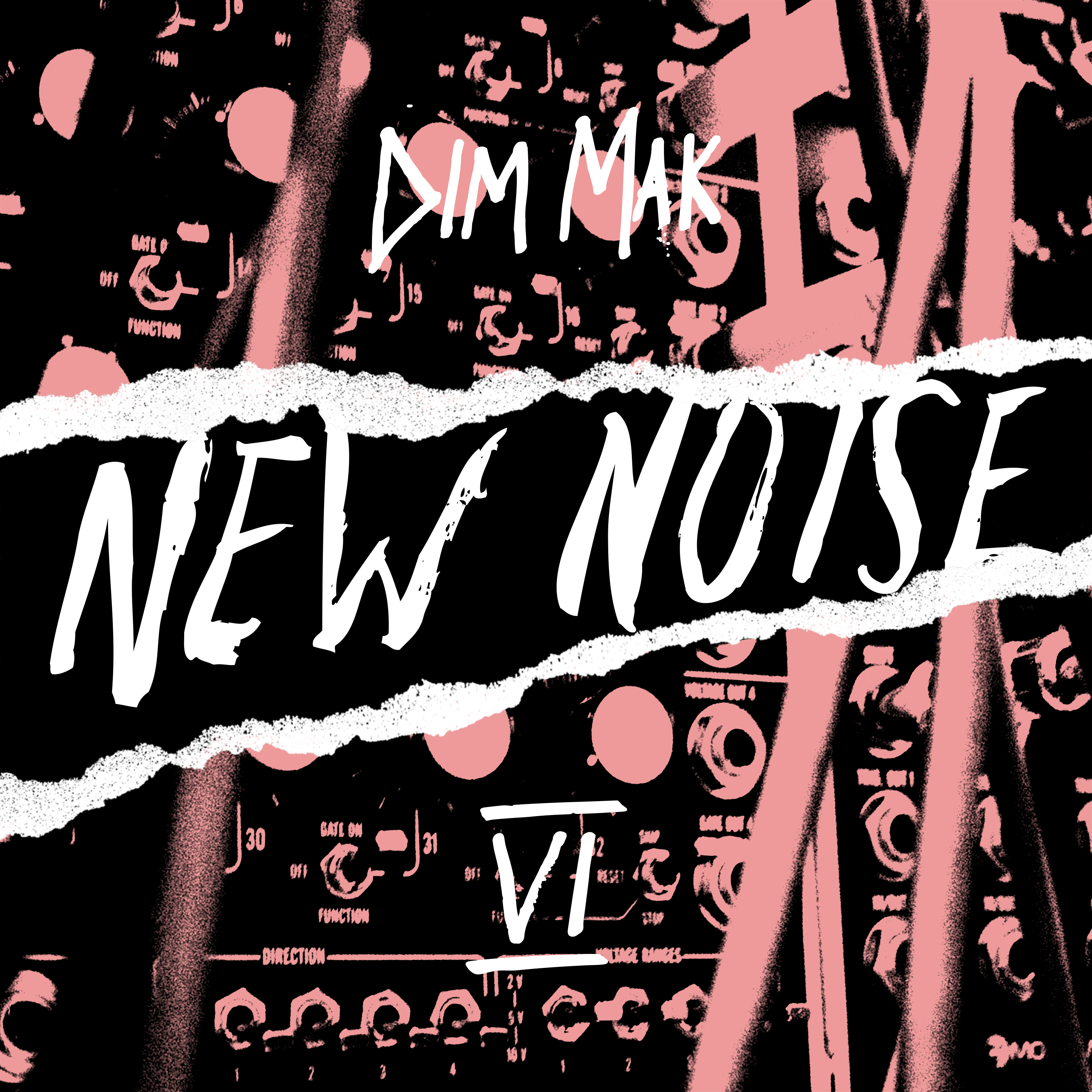 Dim Mak Presents New Noise, Vol. 6