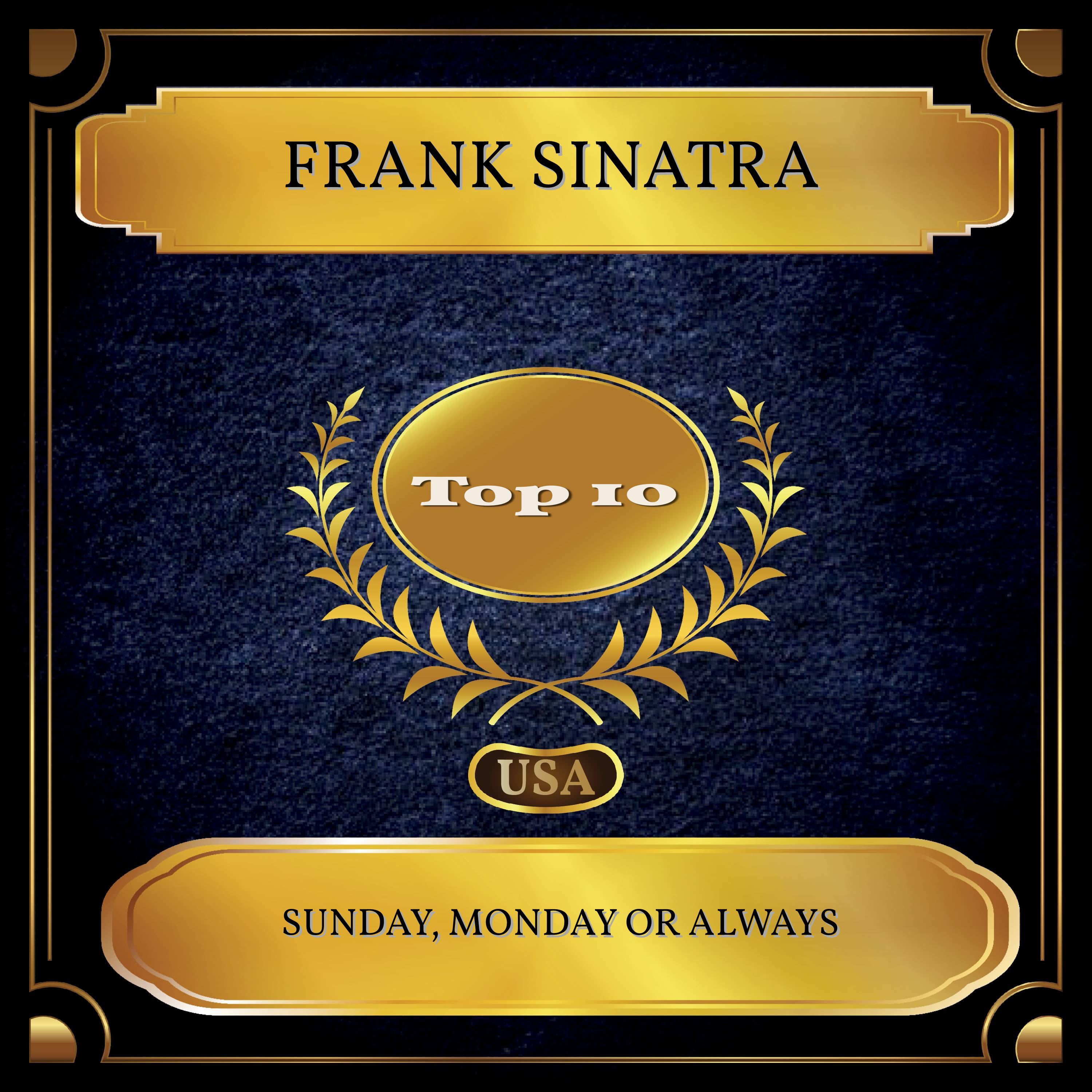 Sunday, Monday Or Always (Billboard Hot 100 - No. 09)