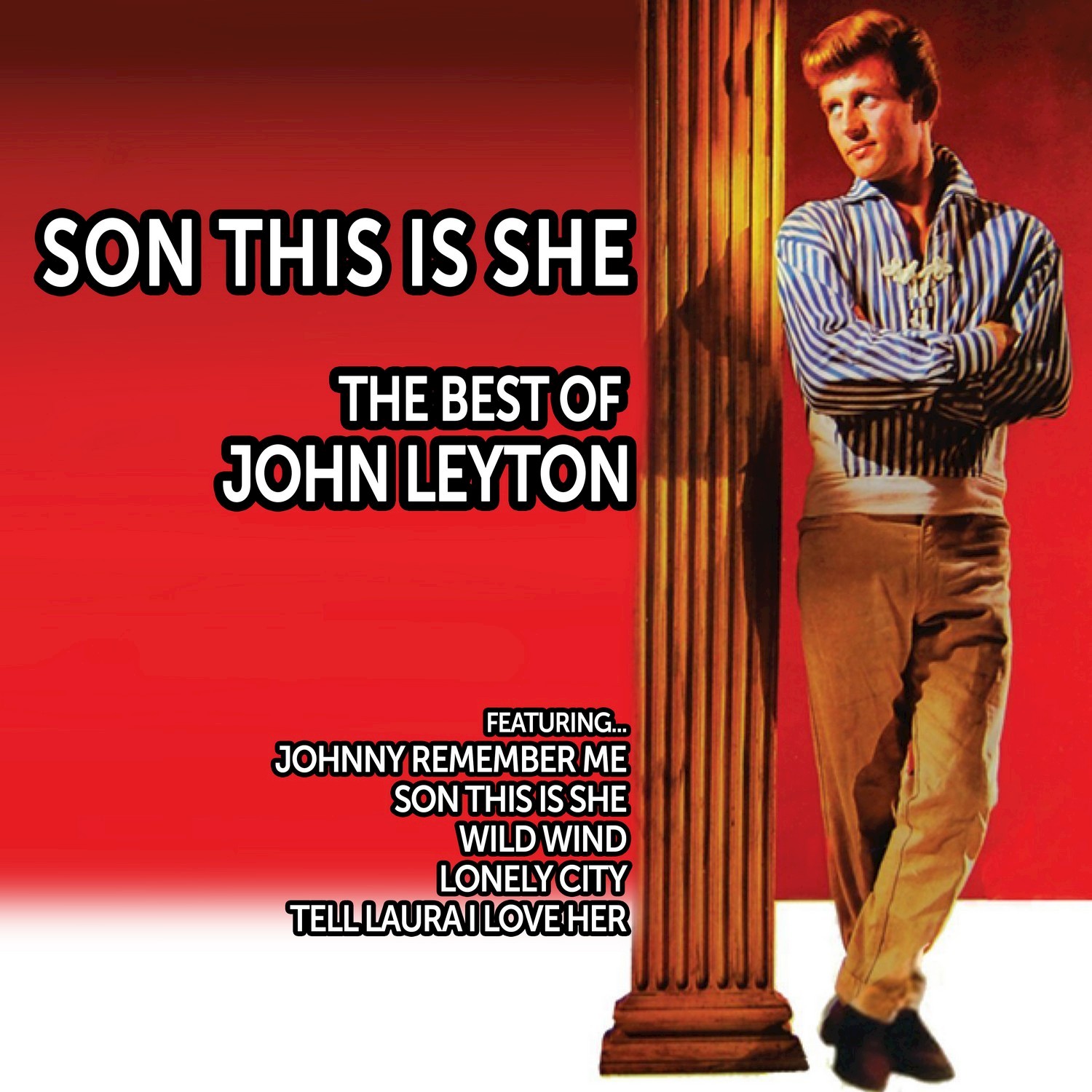 Son, This Is She: The Best of John Leyton