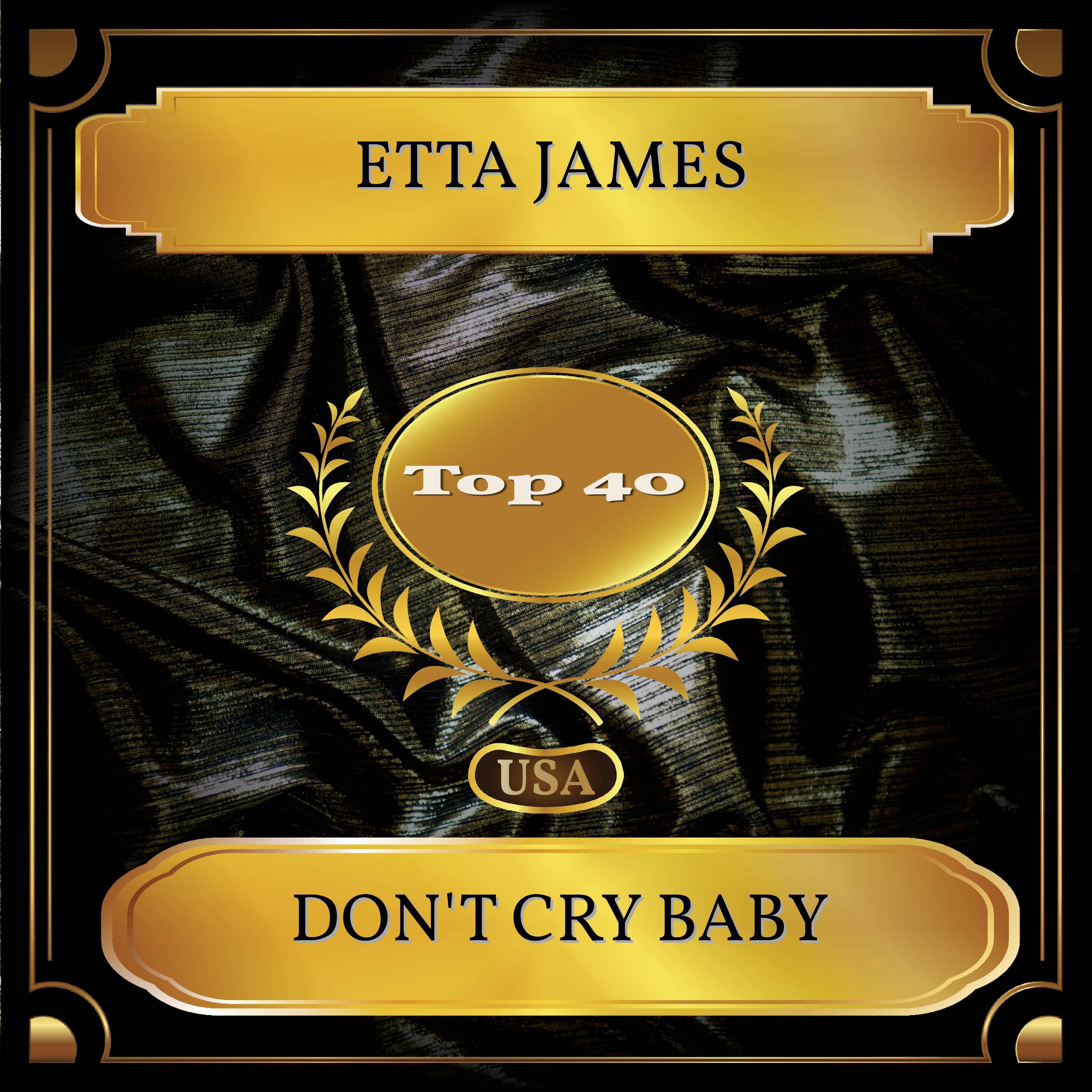 Don't Cry Baby (Billboard Hot 100 - No. 39)