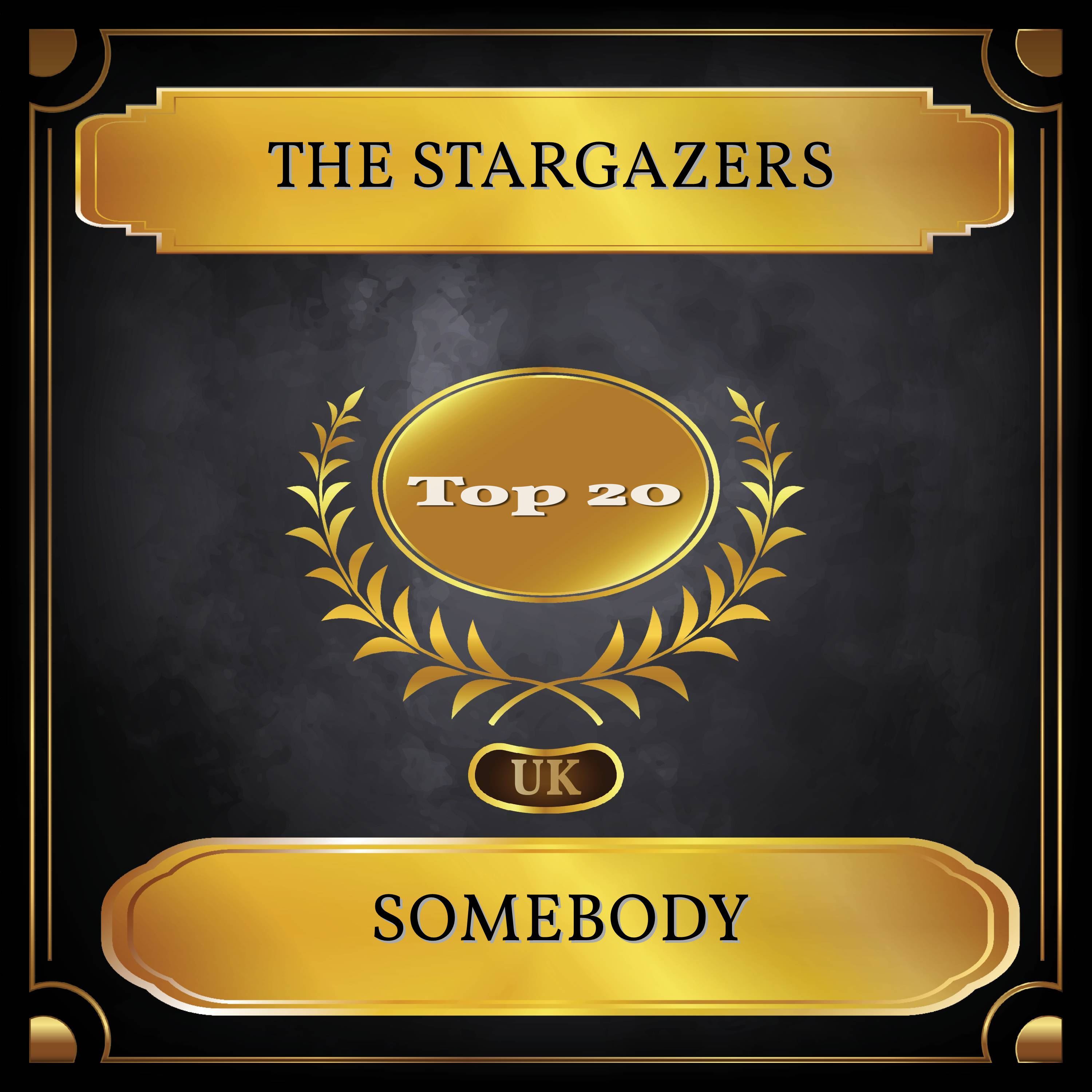 Somebody (UK Chart Top 20 - No. 20)