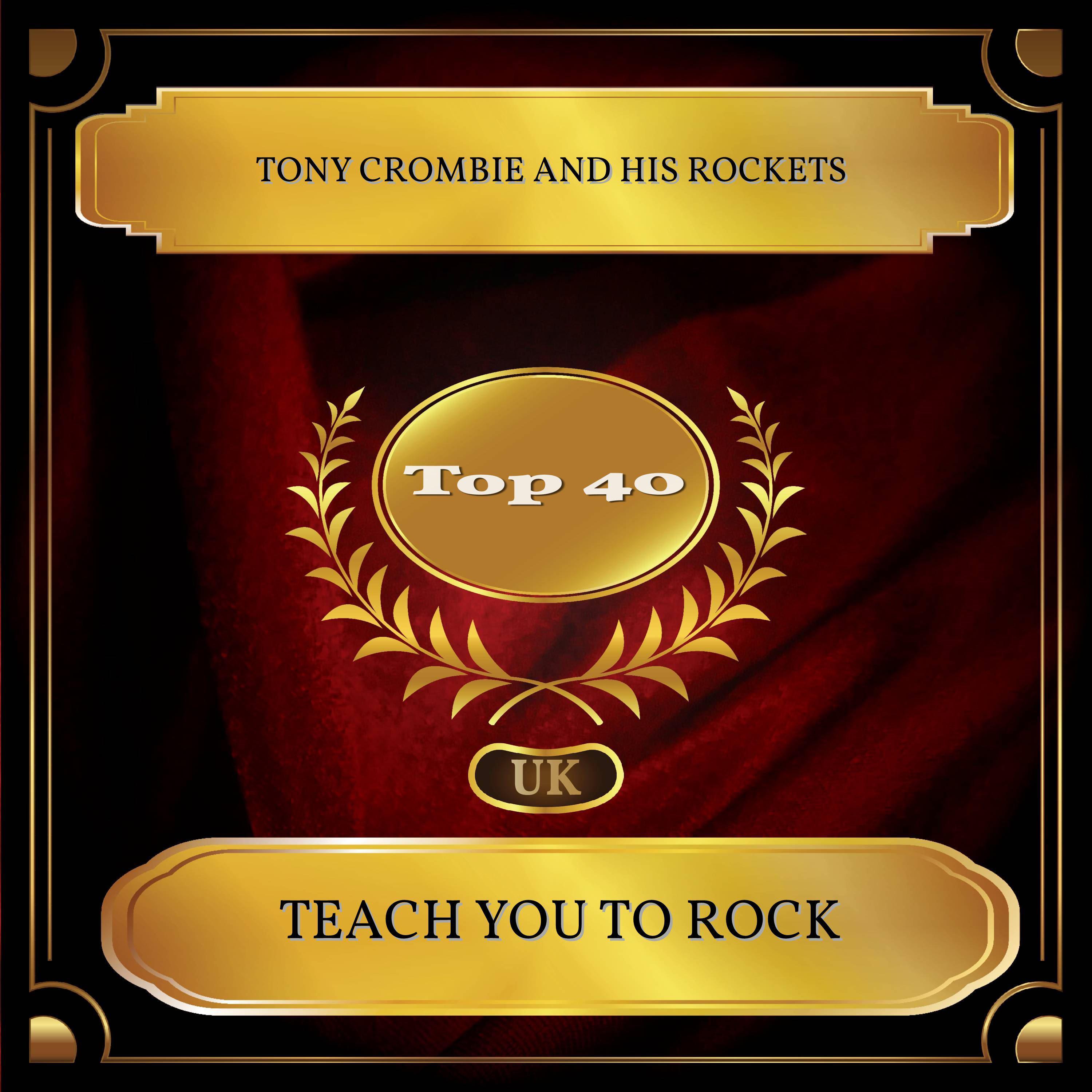 Teach You to Rock (UK Chart Top 40 - No. 25)