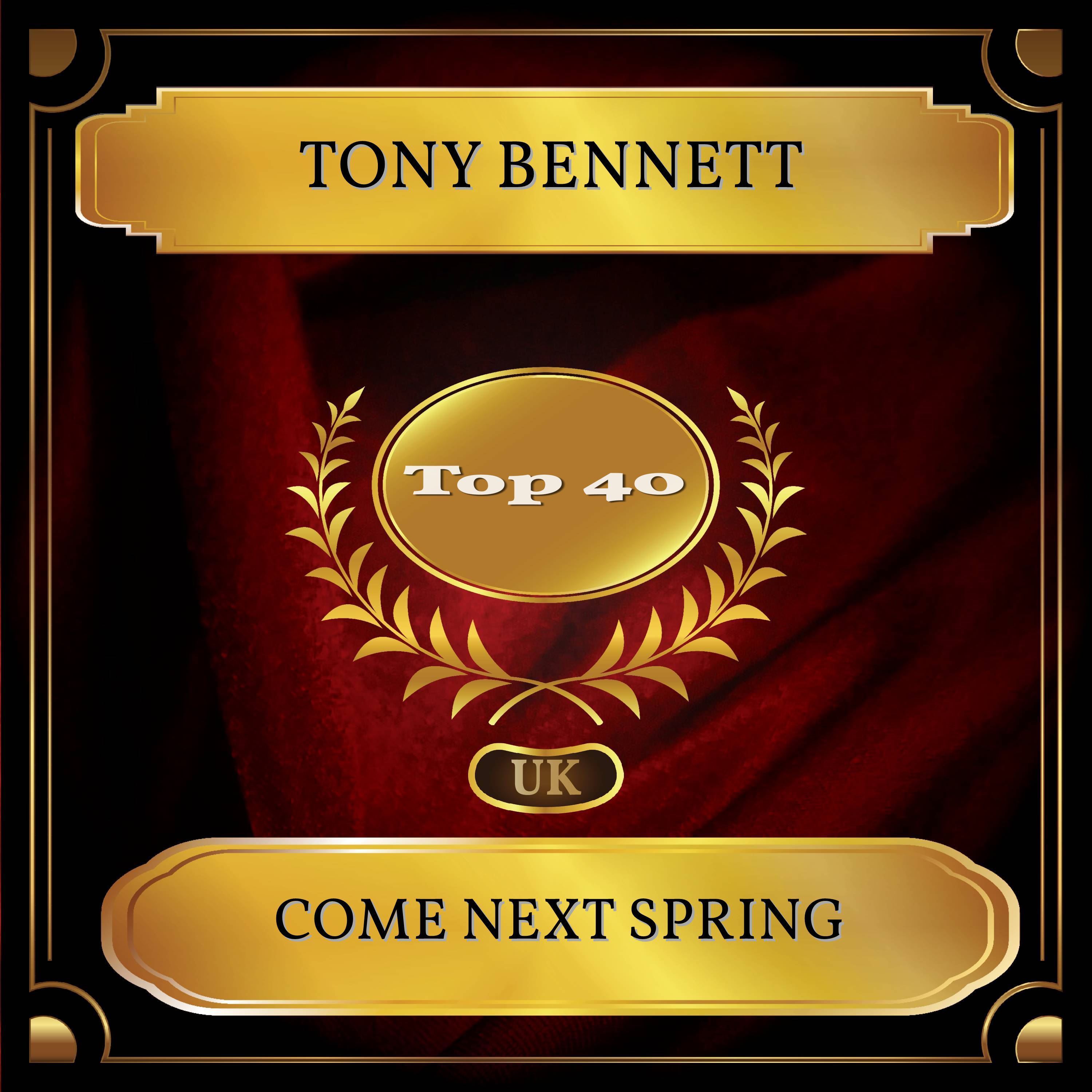 Come Next Spring (UK Chart Top 40 - No. 29)