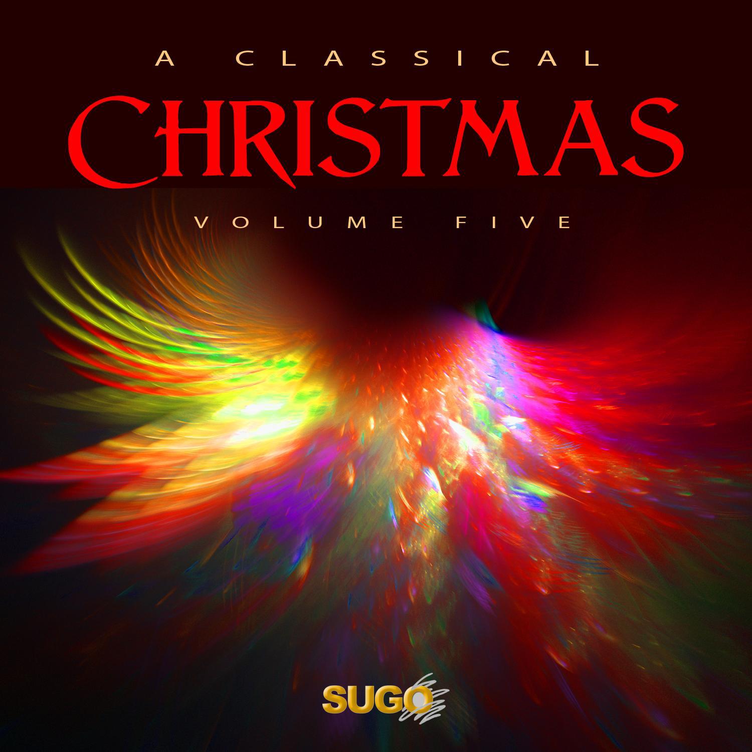The Classical Christmas, Vol. 5