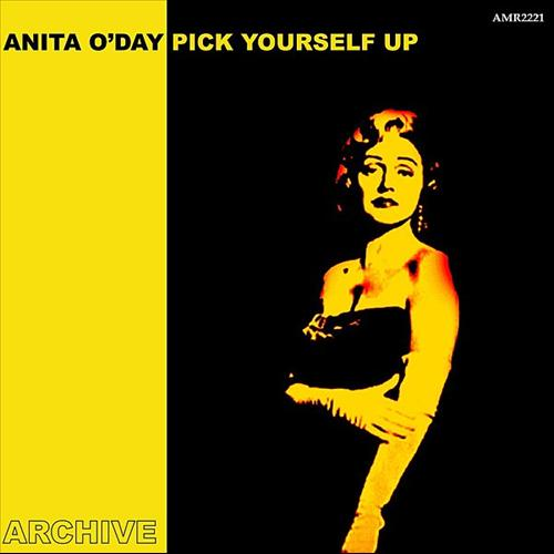 Pick Yourself Up With Anita O'Day