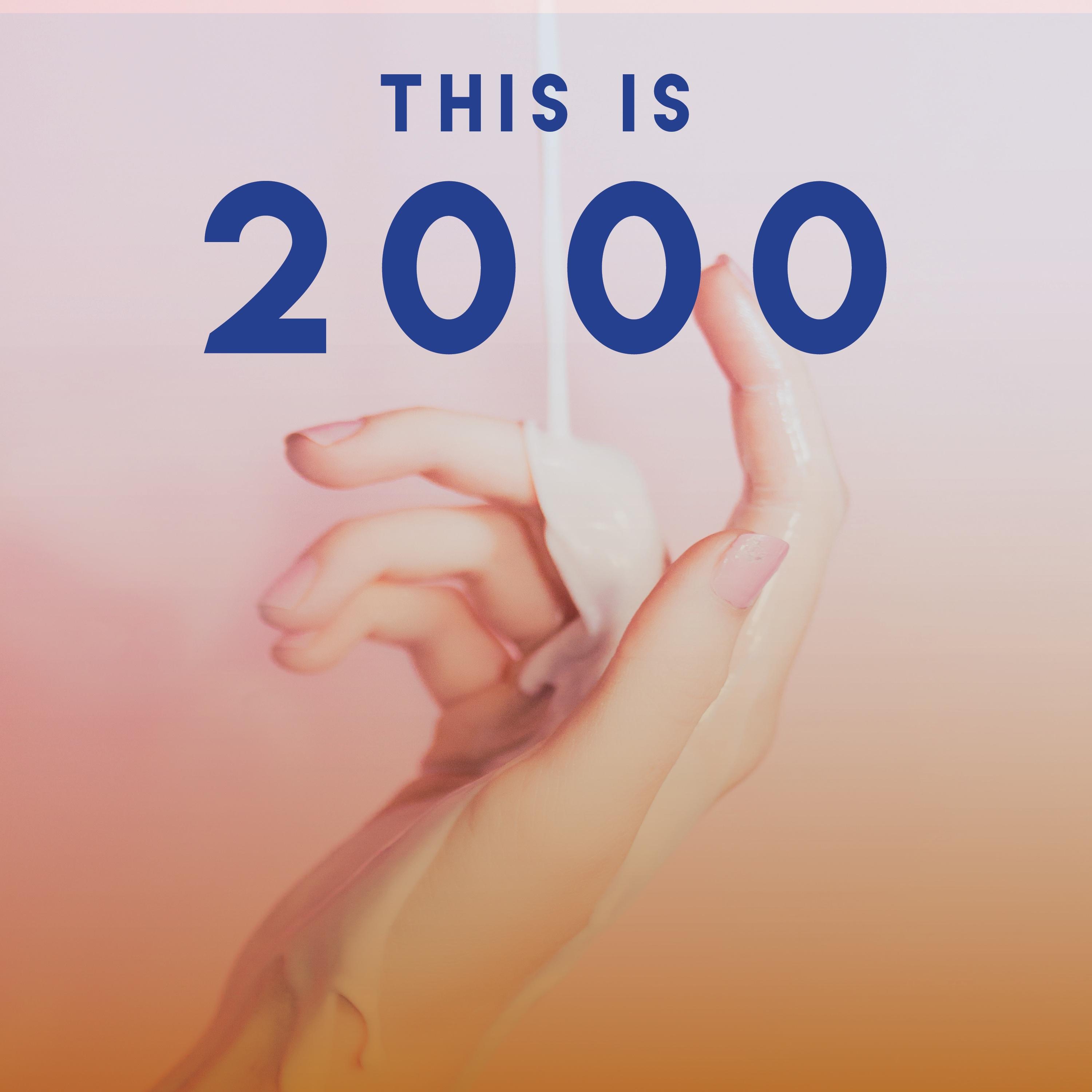This is 2000