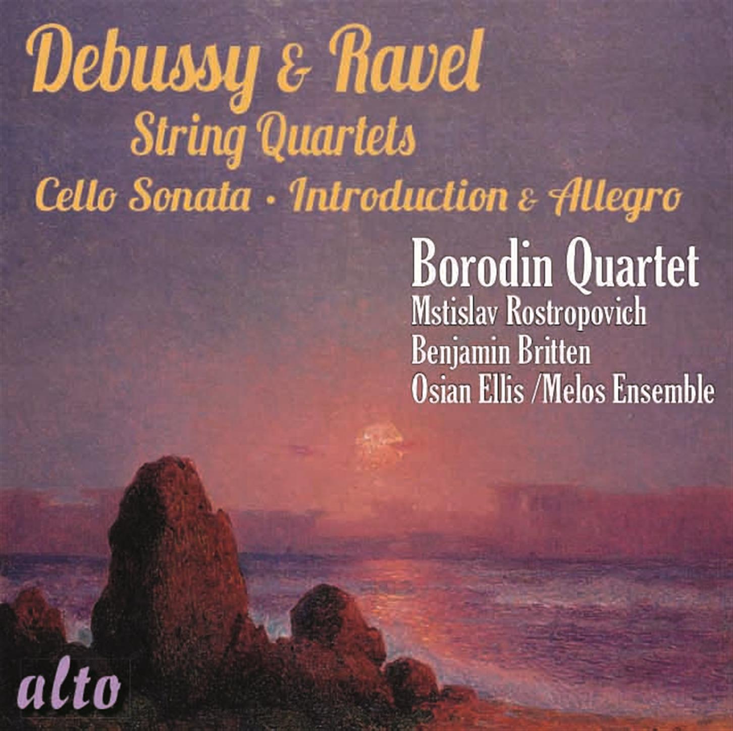 Debussy: String Quartet; Cello Sonata; Ravel: String Quartet; Introduction & Allegro