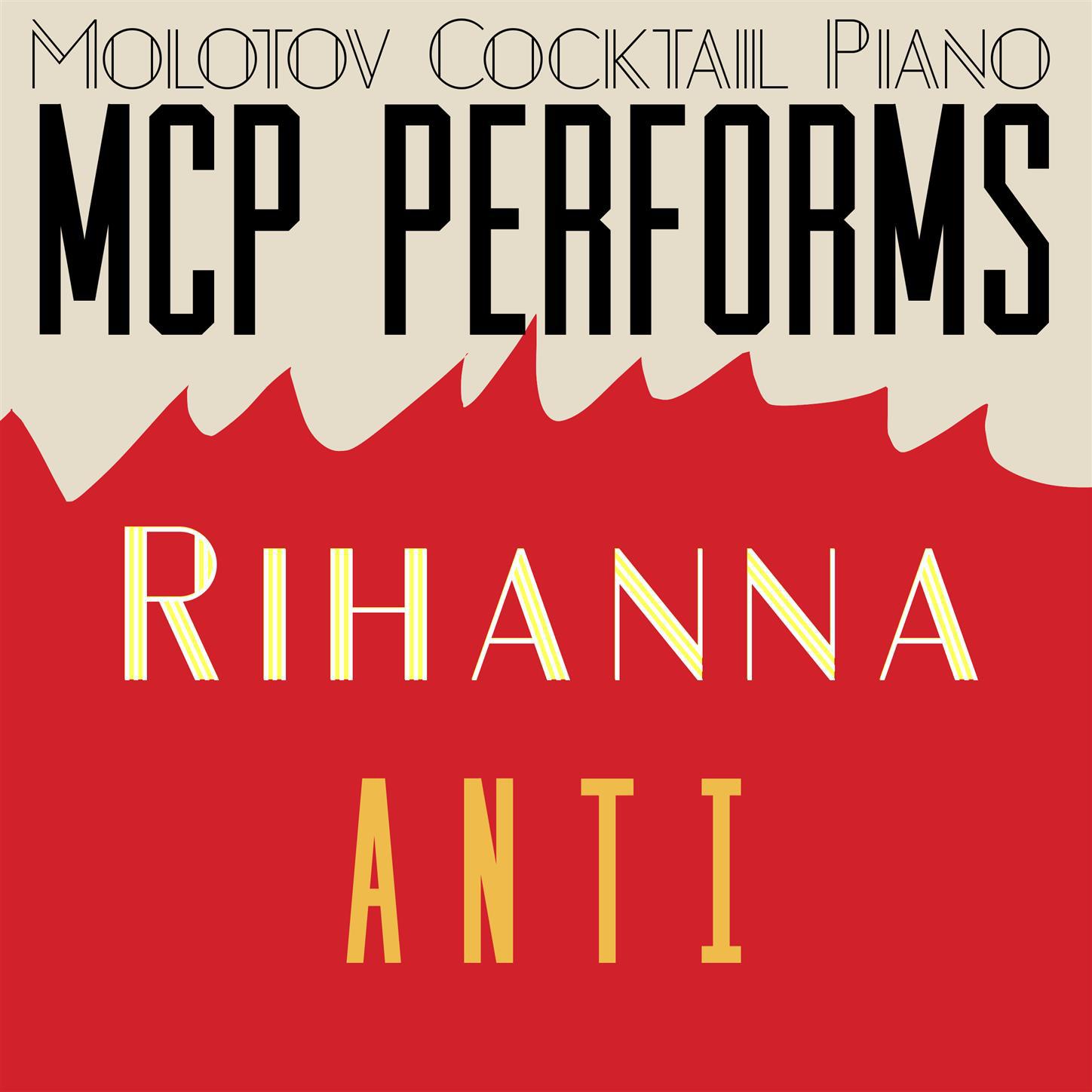 MCP Performs Rihanna: Anti