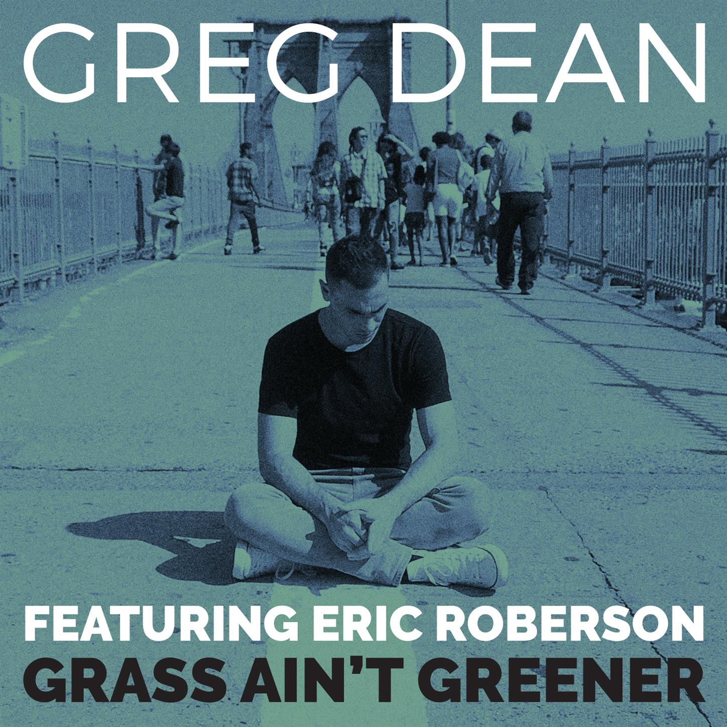 Grass Ain't Greener - Single