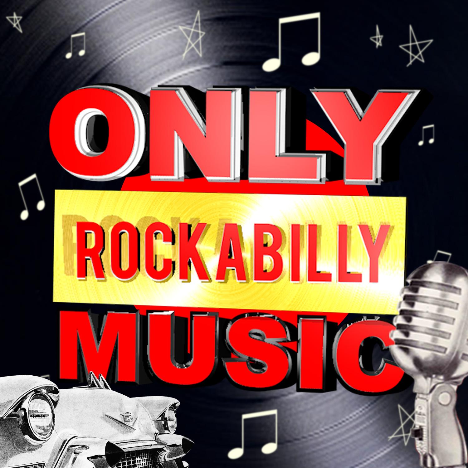 Only Rockabilly Music