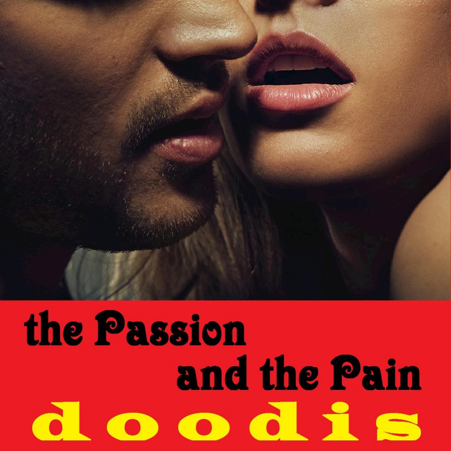 The Passion and the Pain