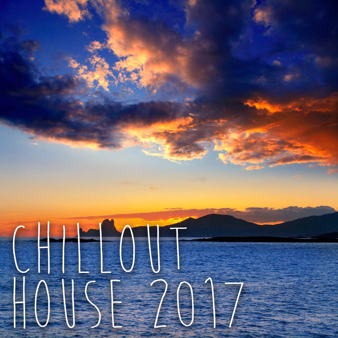 Chillout House 2017