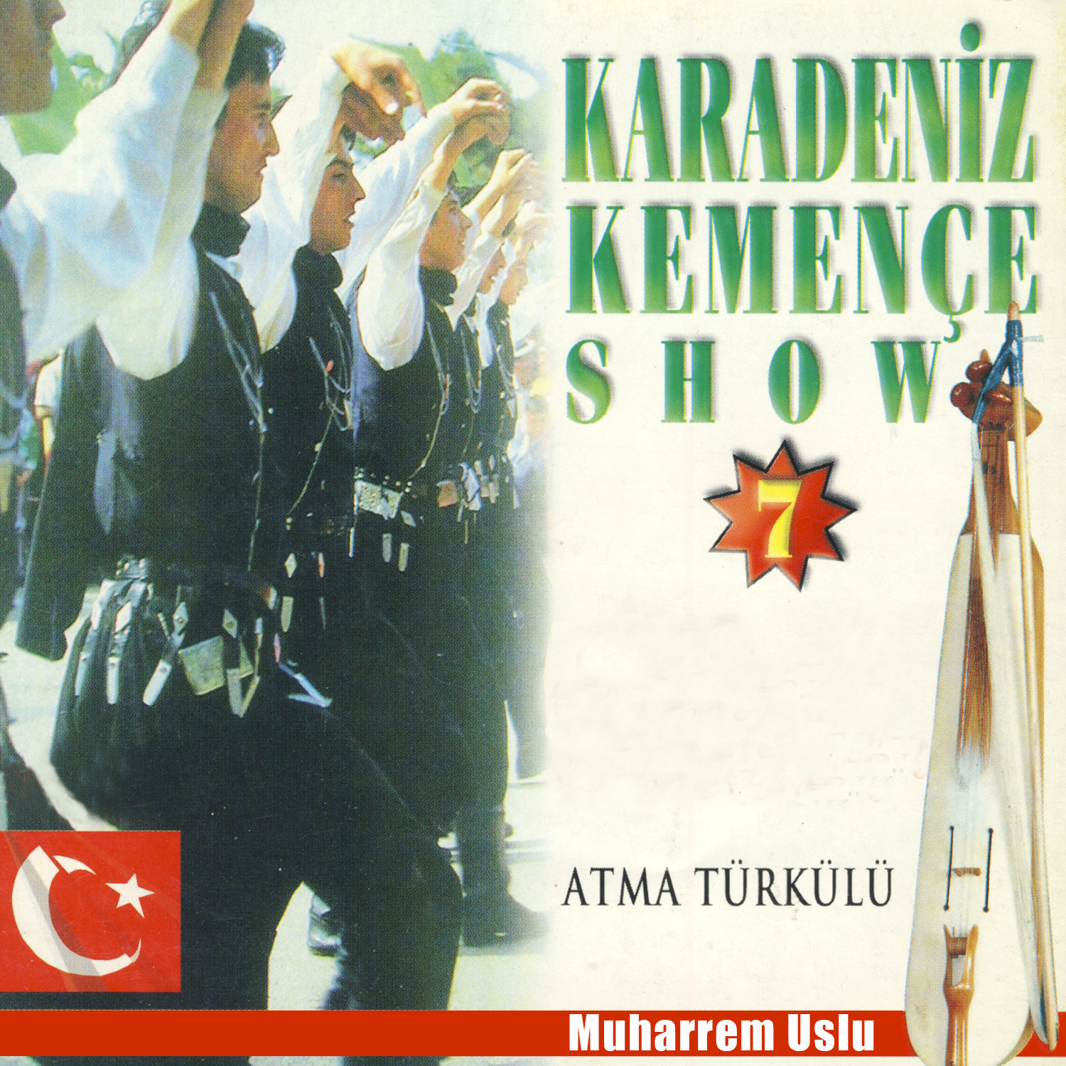 Karadeniz Kemen e Show, Vol. 7 Atma Tü rkü lü