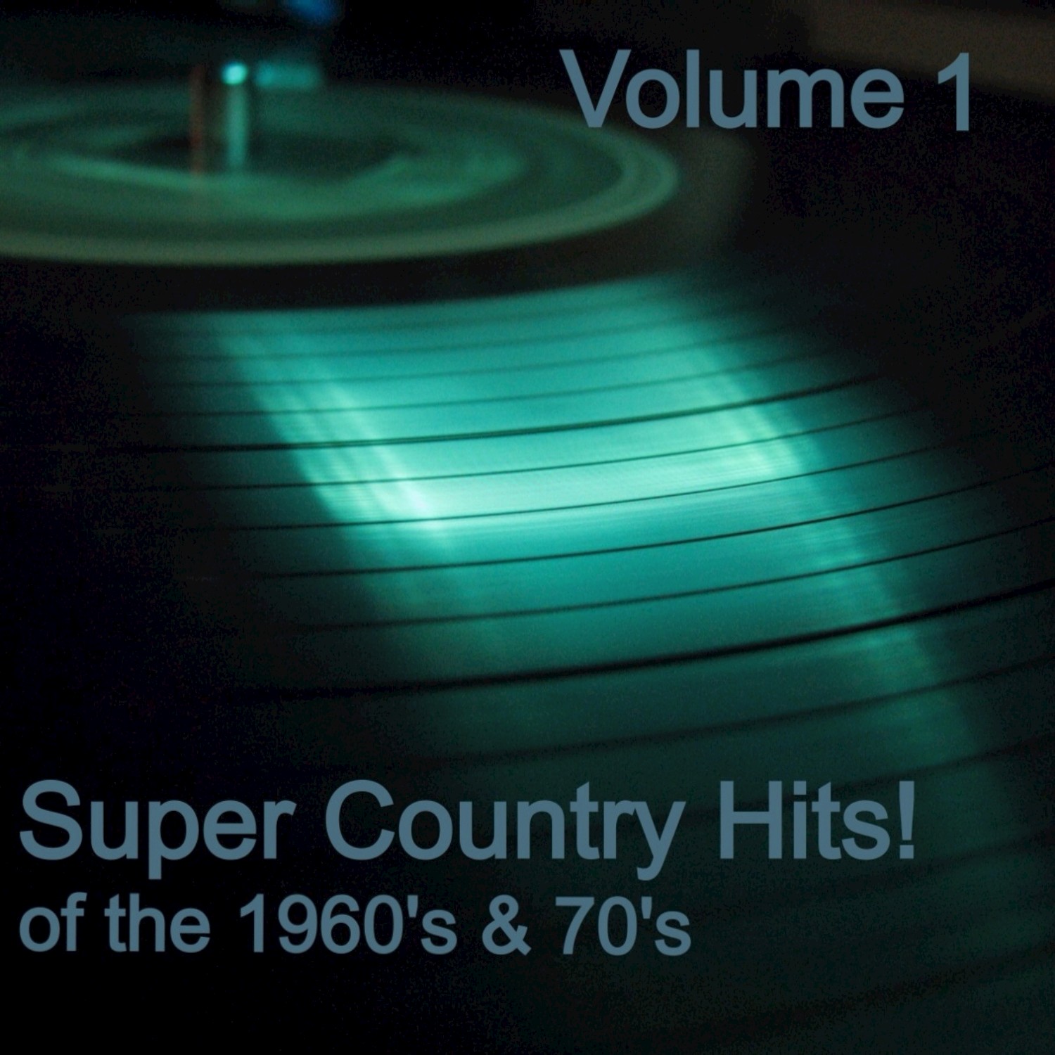 Super Country Hits, Vol. 1
