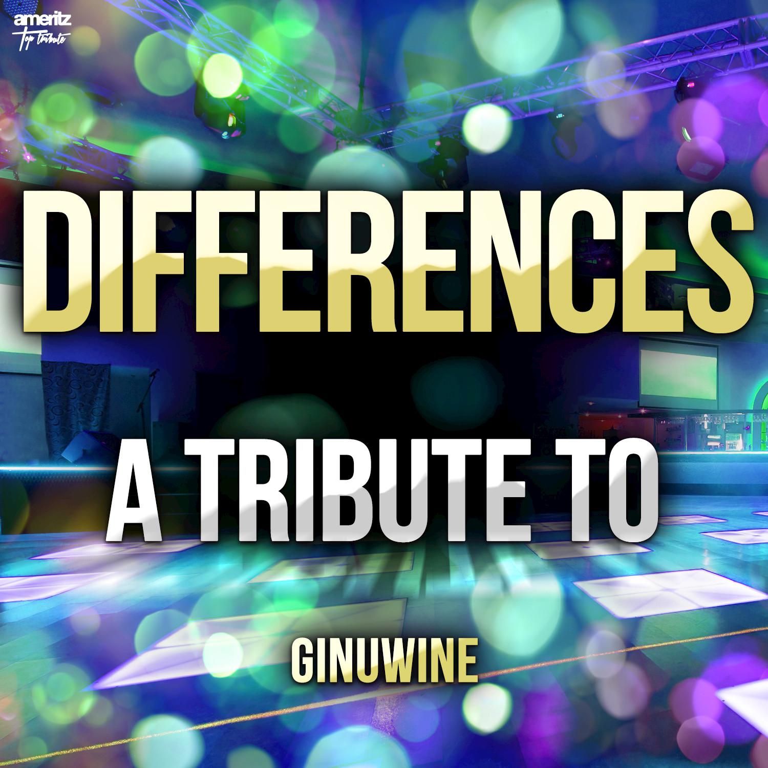 Differences: A Tribute to Ginuwine