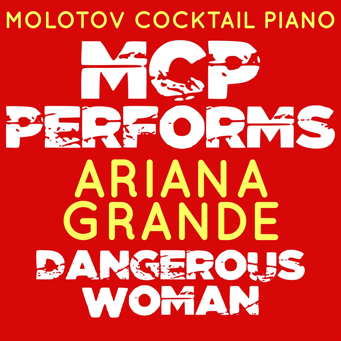 MCP Performs Ariana Grande: Dangerous Woman