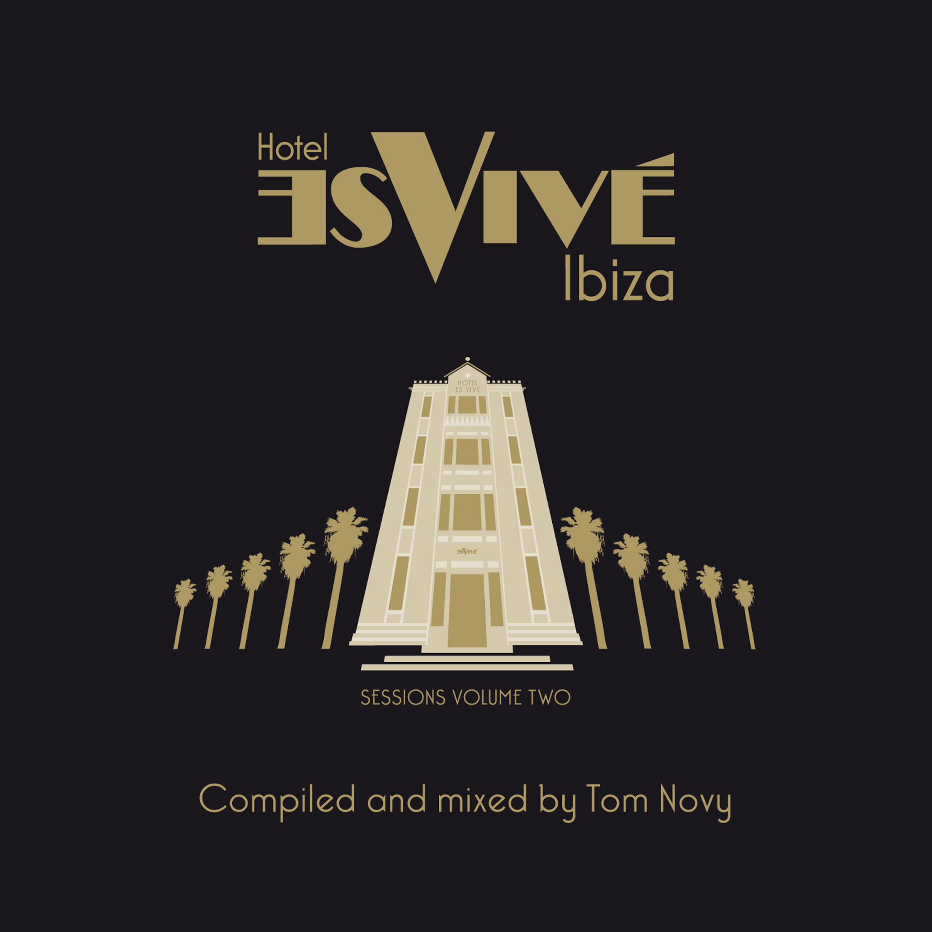 Hotel Es Vive Ibiza - Sessions, Vol. Two