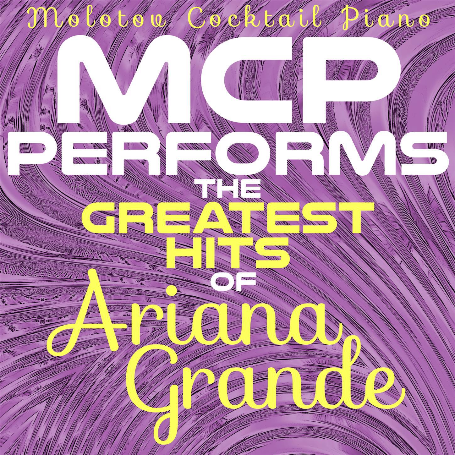 MCP Performs the Greatest Hits of Ariana Grande