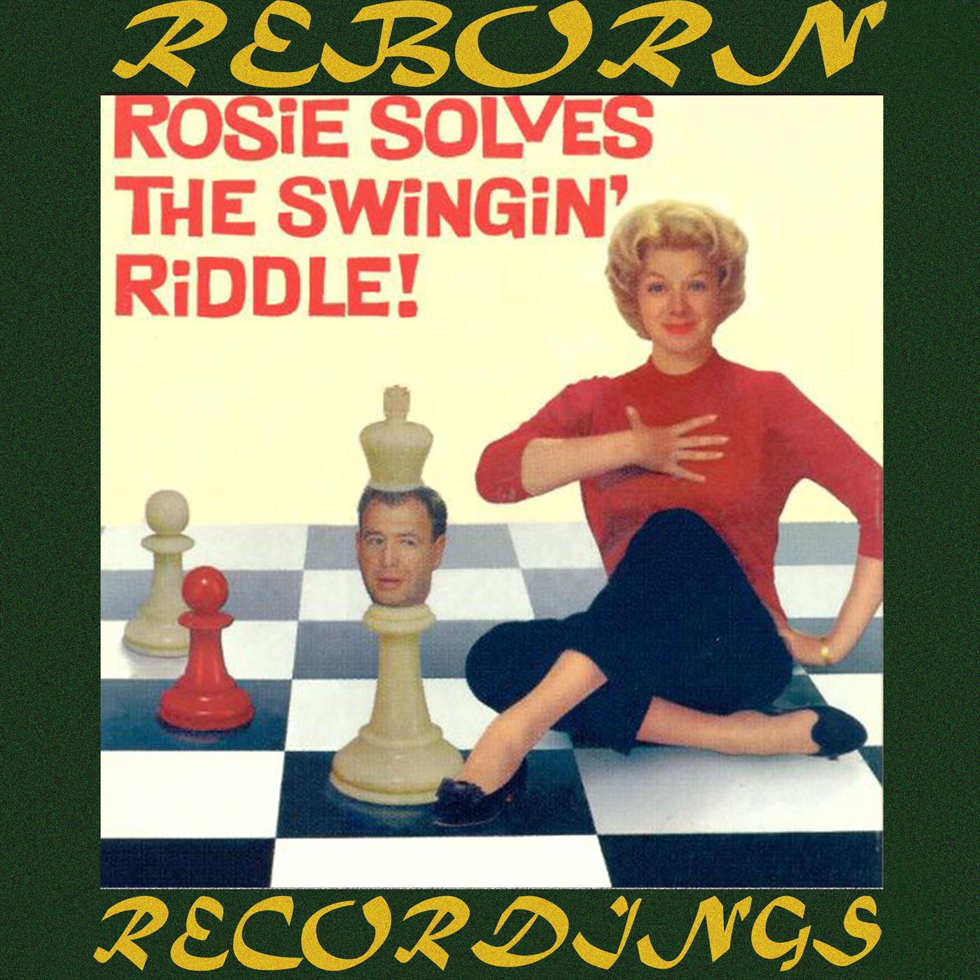 Rosie Solves the Swingin' Riddle! (Bluebird First, HD Remastered)