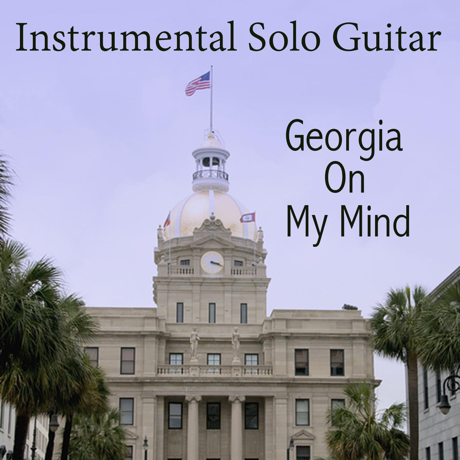 Instrumental Solo Guitar: Georgia on My Mind