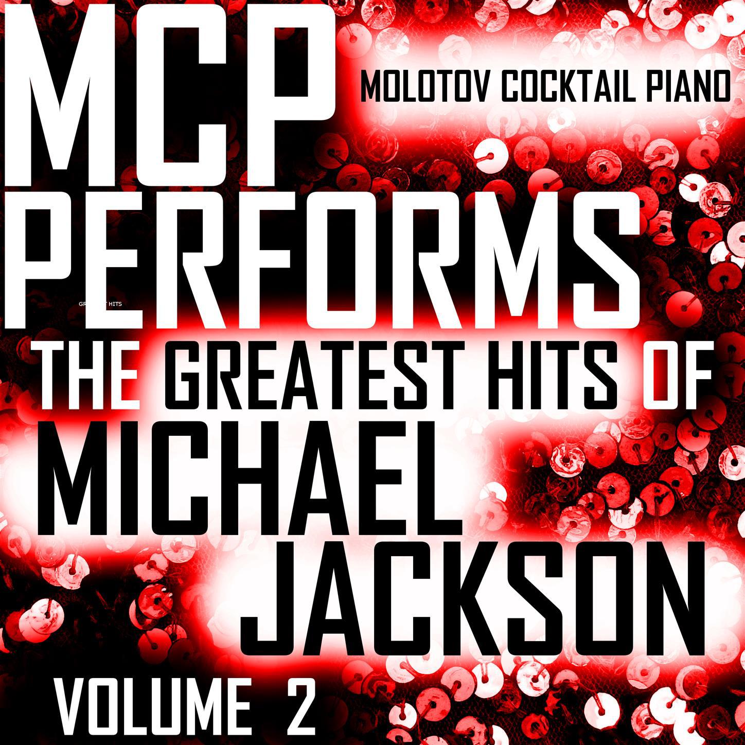 MCP Performs The Greatest Hits of Michael Jackson, Vol. 2