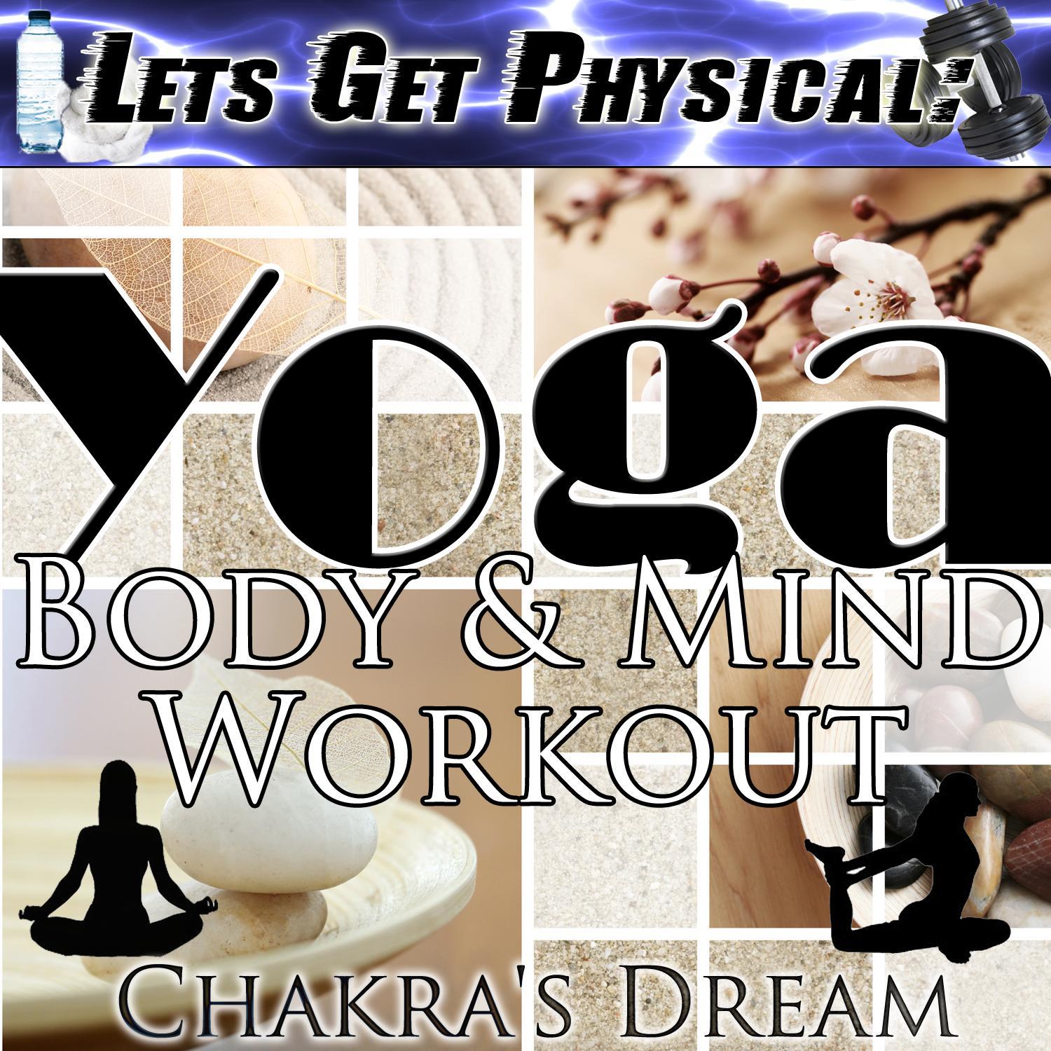 Let's Get Physical: Yoga Body & Mind Workout