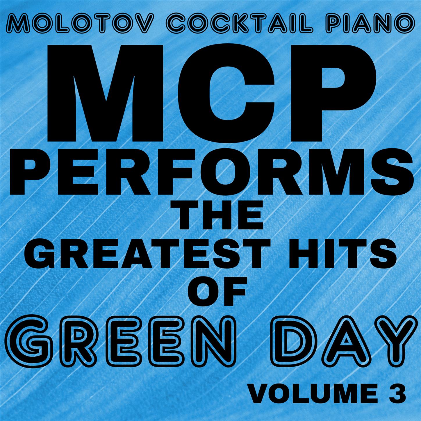 MCP Performs the Greatest Hits of Green Day, Vol. 3