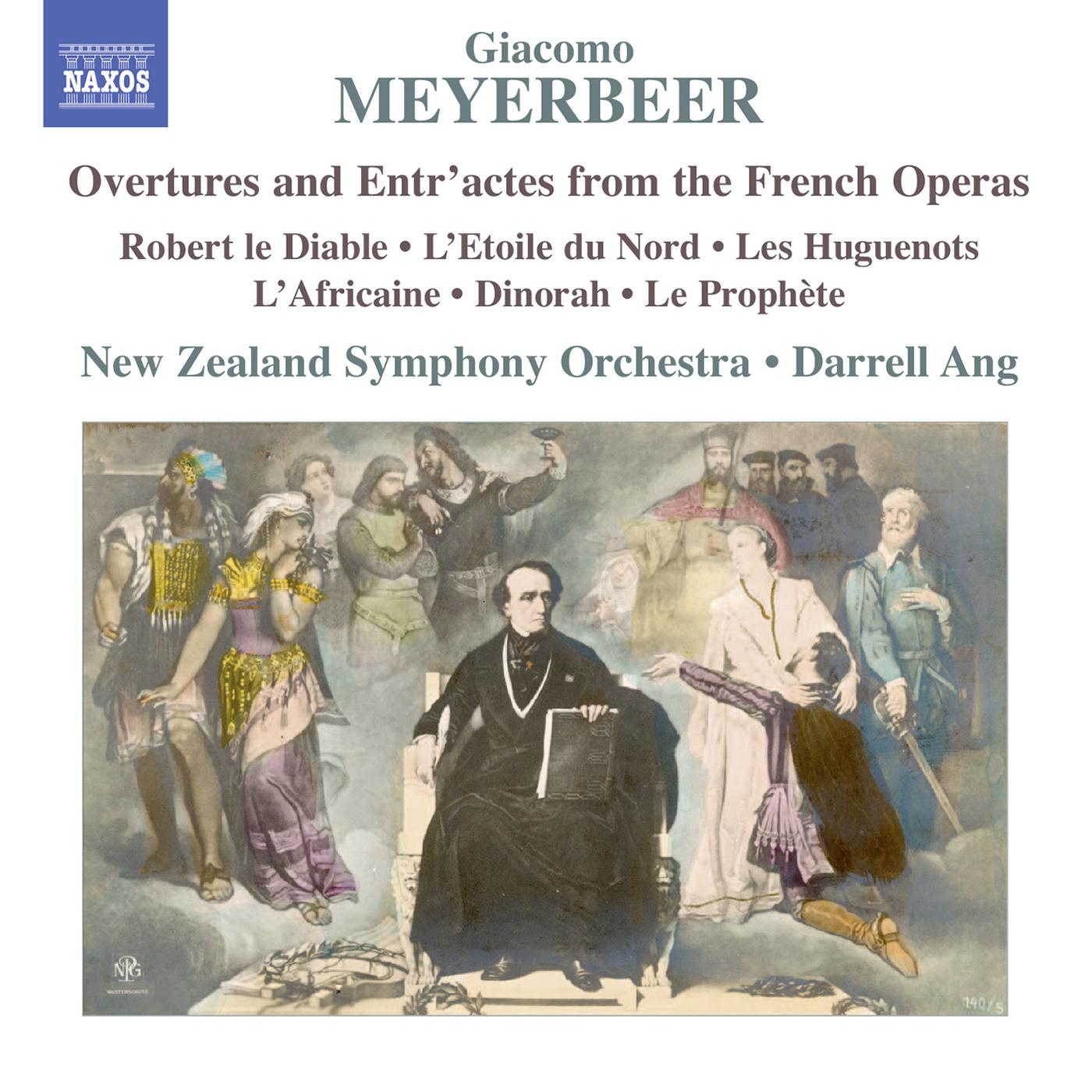 MEYERBEER, G.: Overtures and Entr'actes from the French Operas (New Zealand Symphony, Darrell Ang)