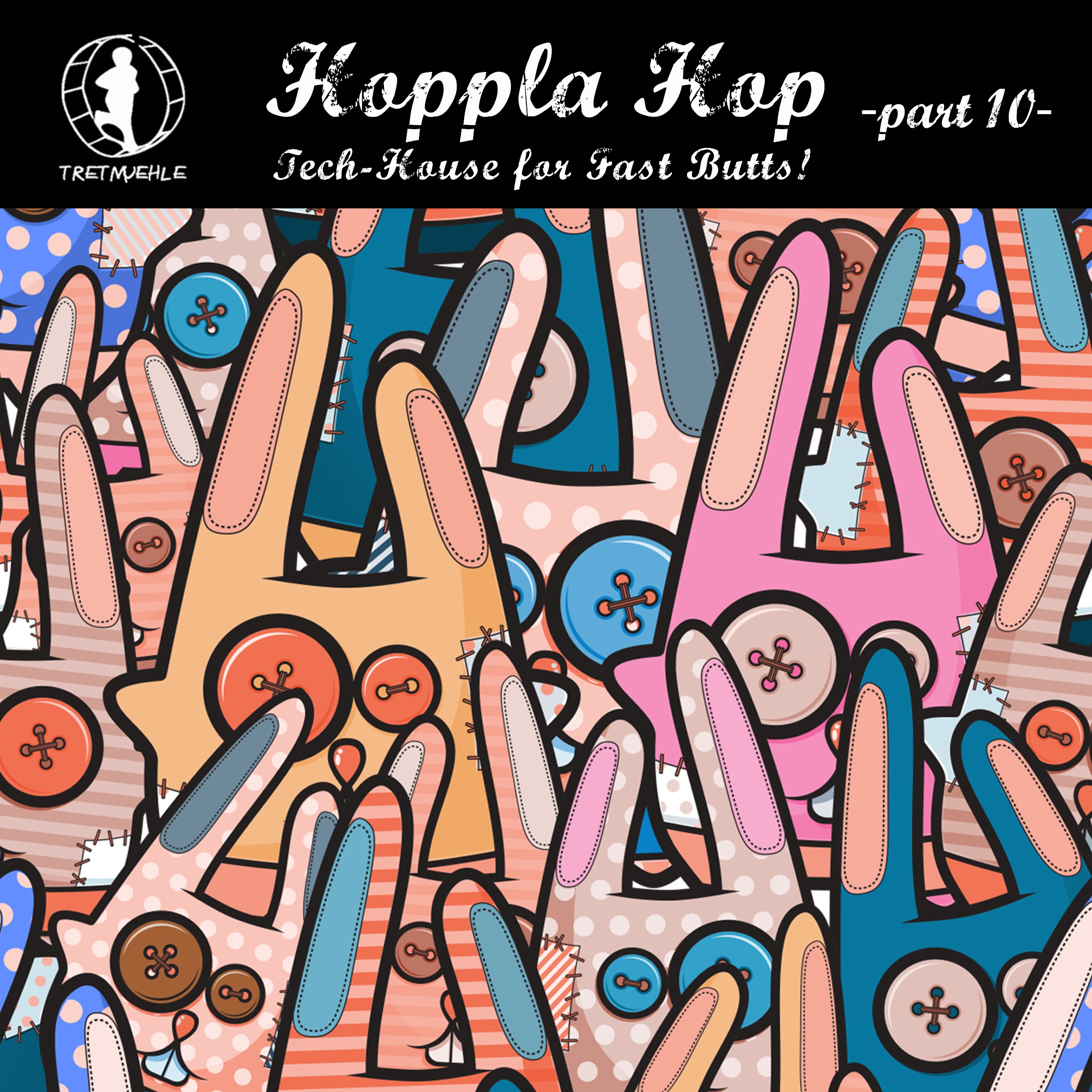 Hoppla Hop, Vol. 10 - Tech House for Fast Butts!