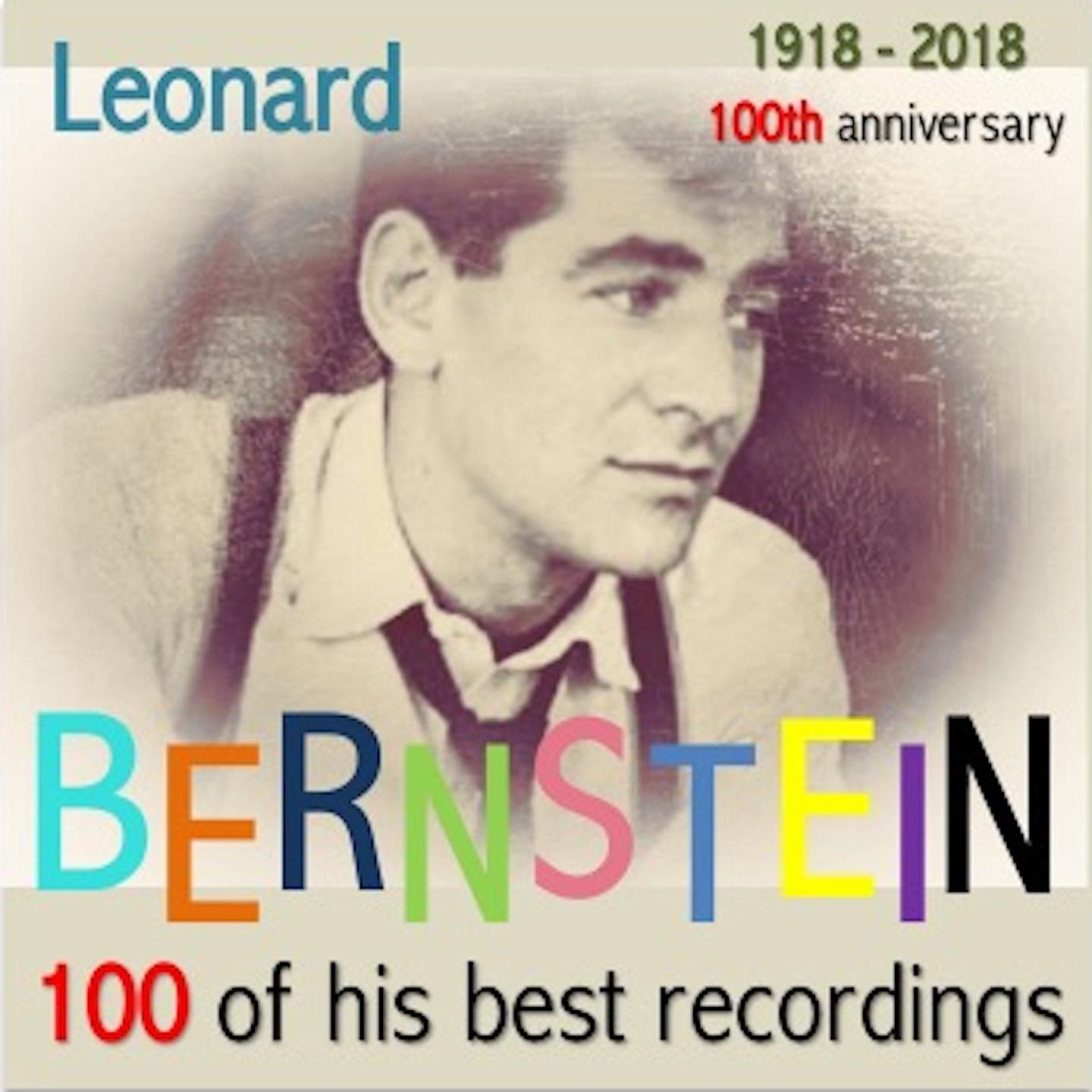 Leonard Bernstein  100 Of His Best Recordings