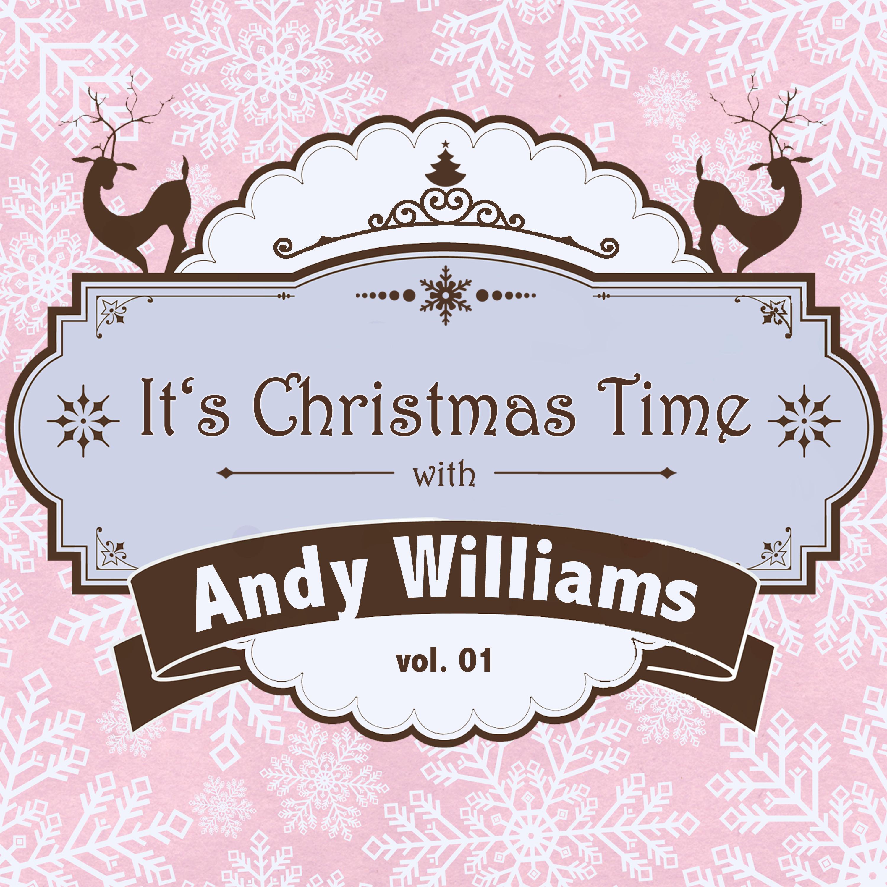 It's Christmas Time with Andy Williams, Vol. 01
