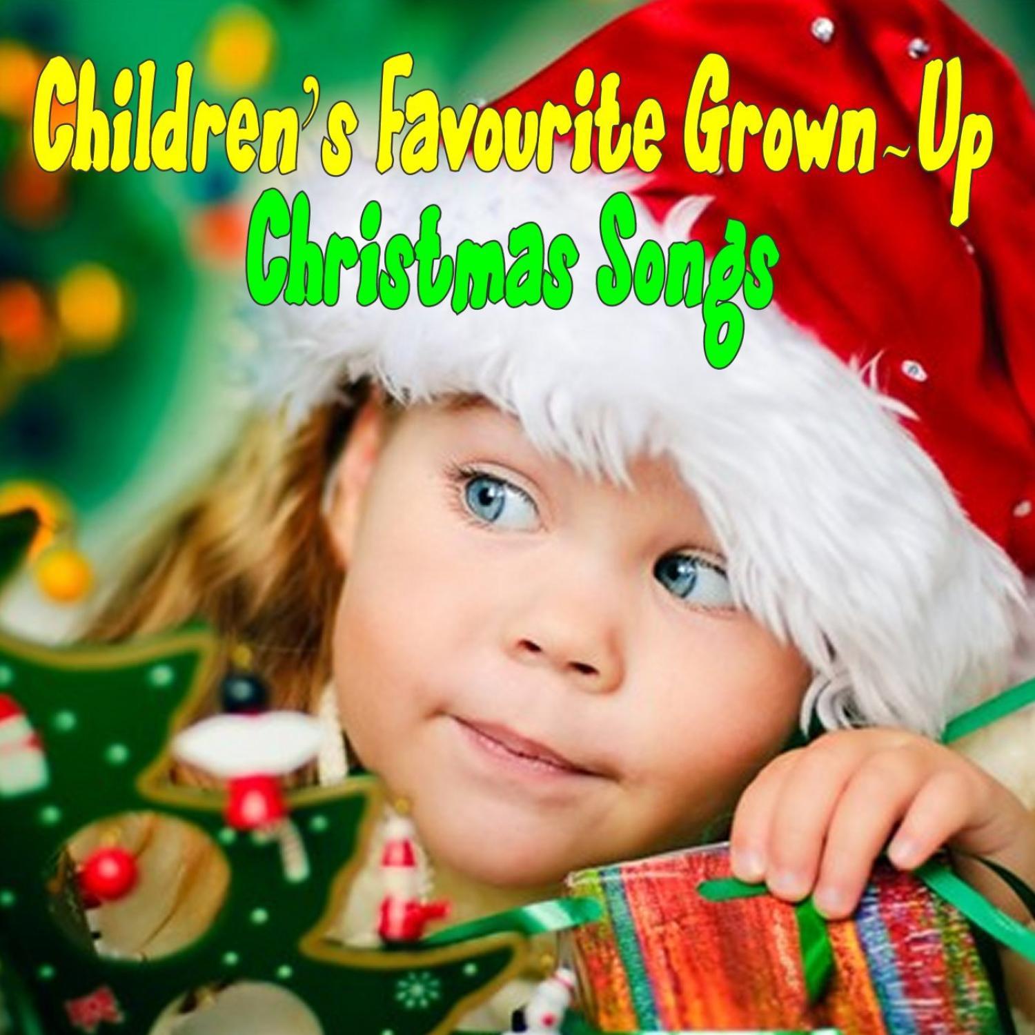 Children's Favourite Grown-Up Christmas Songs