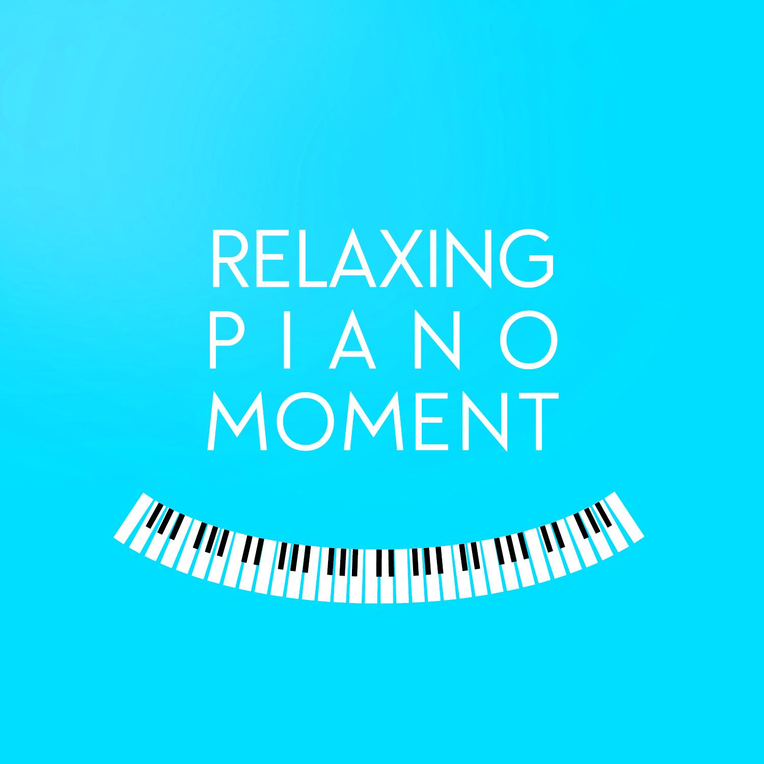 Relaxing Piano Moment