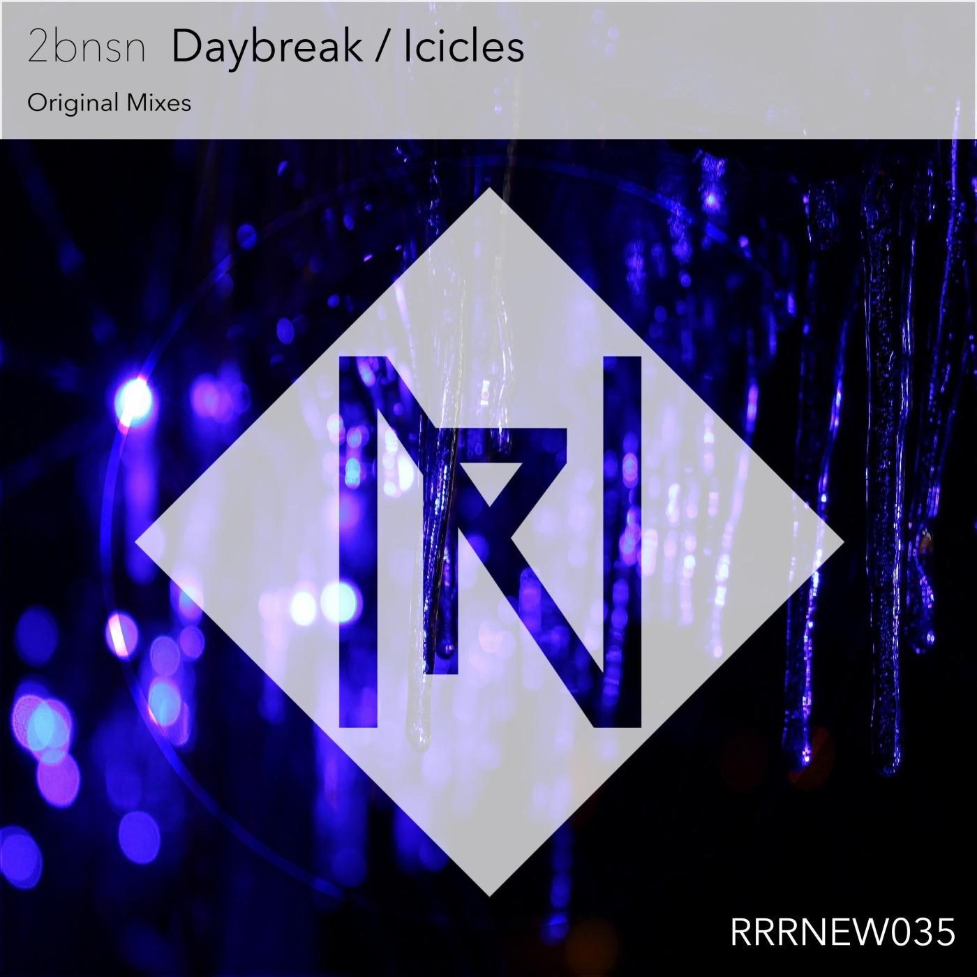 Daybreak / Icicles