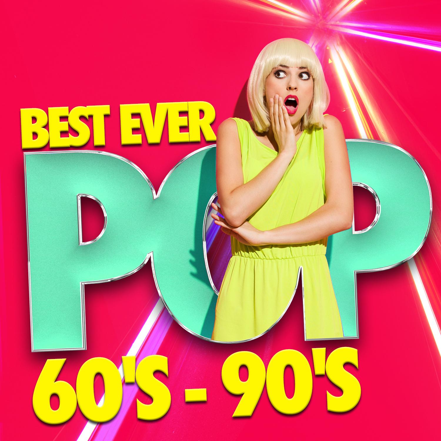 Best Ever Pop: 60's - 90's