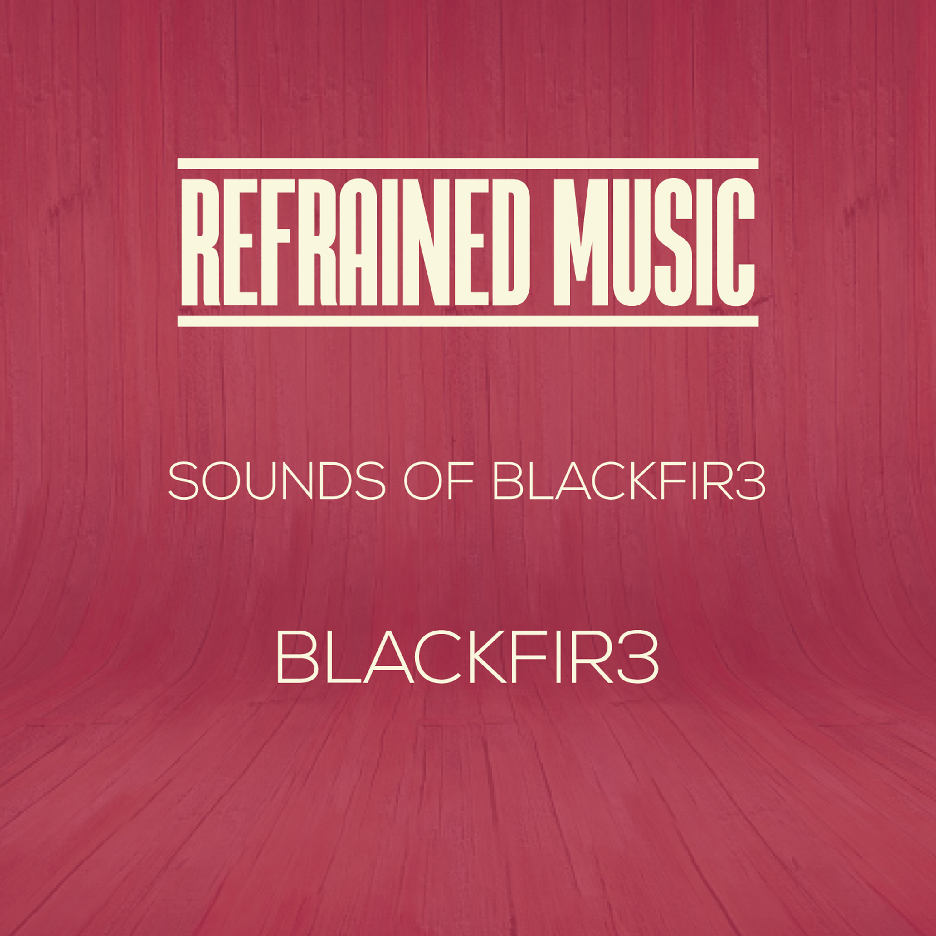 Sounds of Blackfir3