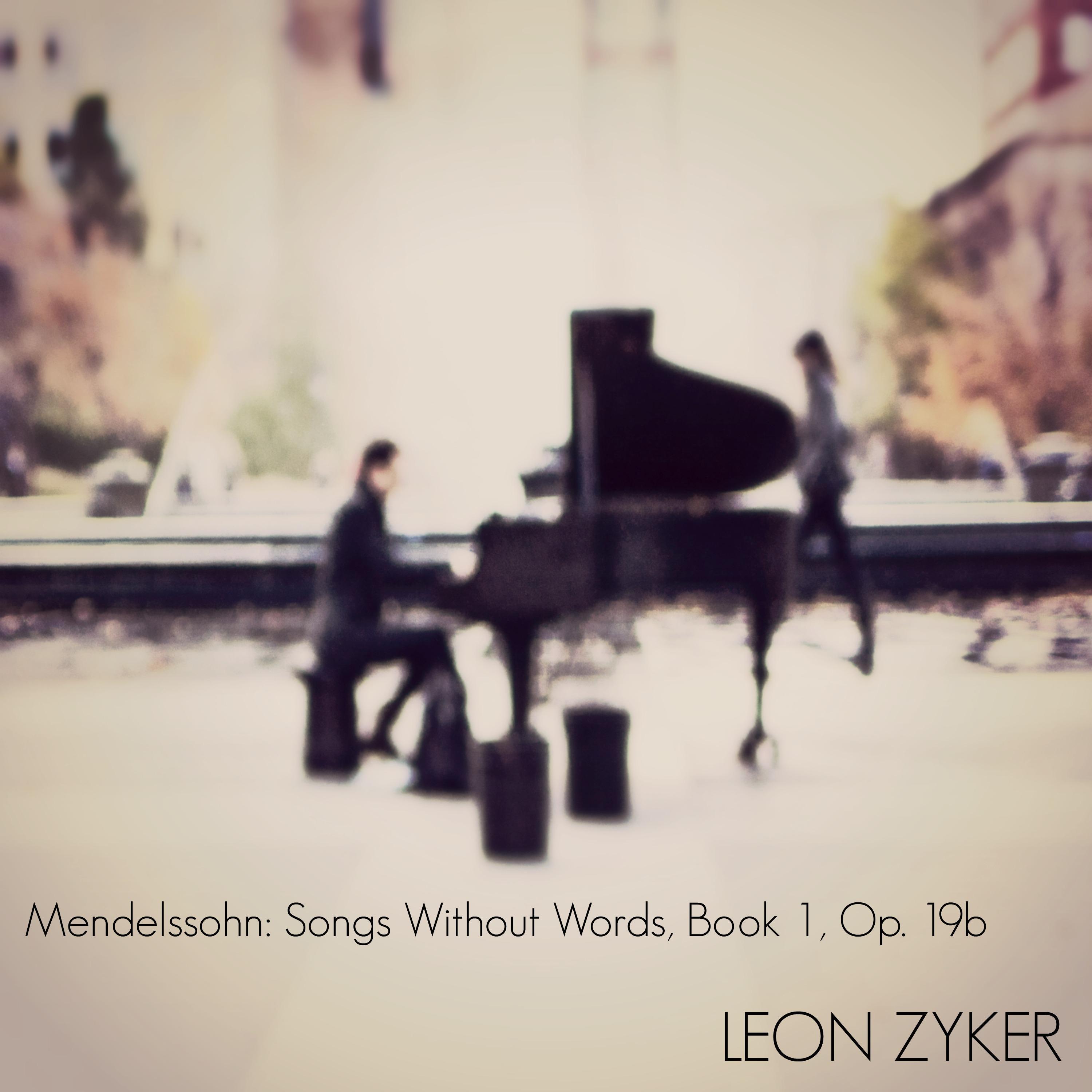 Mendelssohn: Songs Without Words, Book 1, Op. 19b