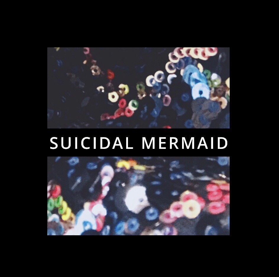 SUICIDAL MERMAID