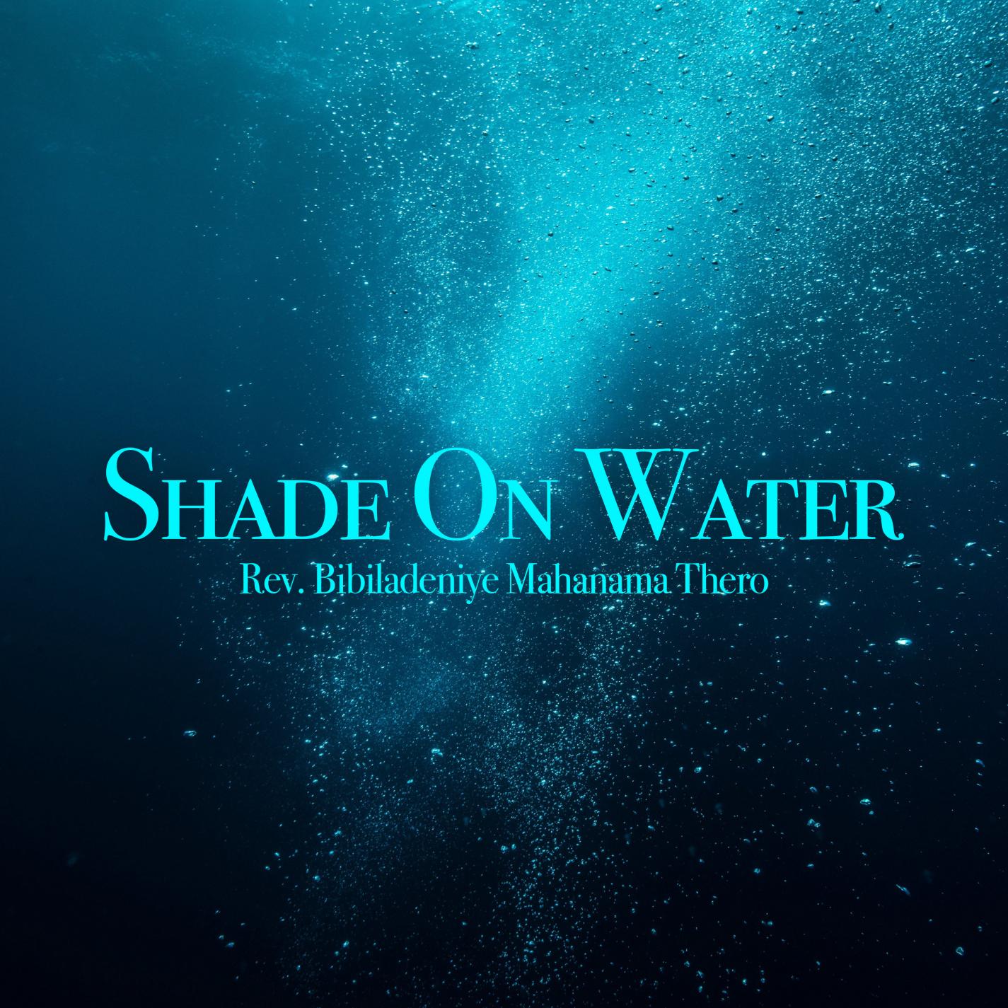 Shade On Water