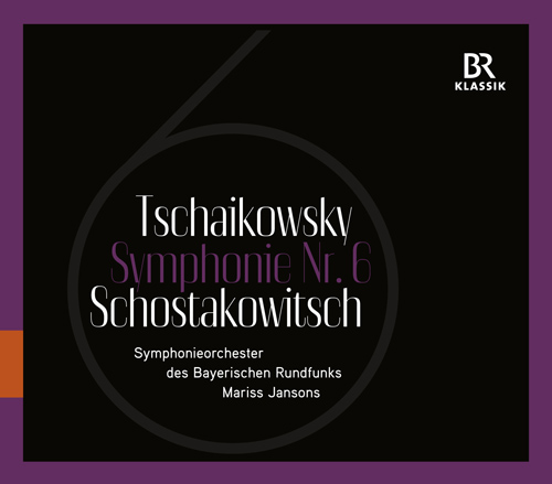 SHOSTAKOVICH, D.: Symphony No. 6  TCHAIKOVSKY, P. I.: Symphony No. 6, " Pathe tique" Bavarian Radio Symphony, Jansons