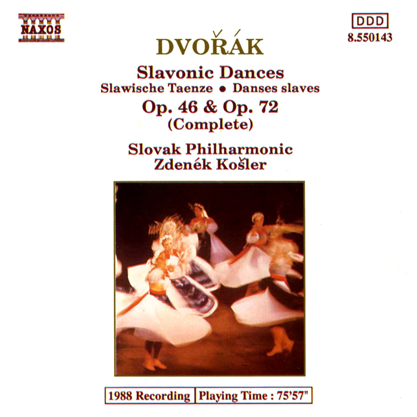 DVORAK: Slavonic Dances, Opp. 46 and 72