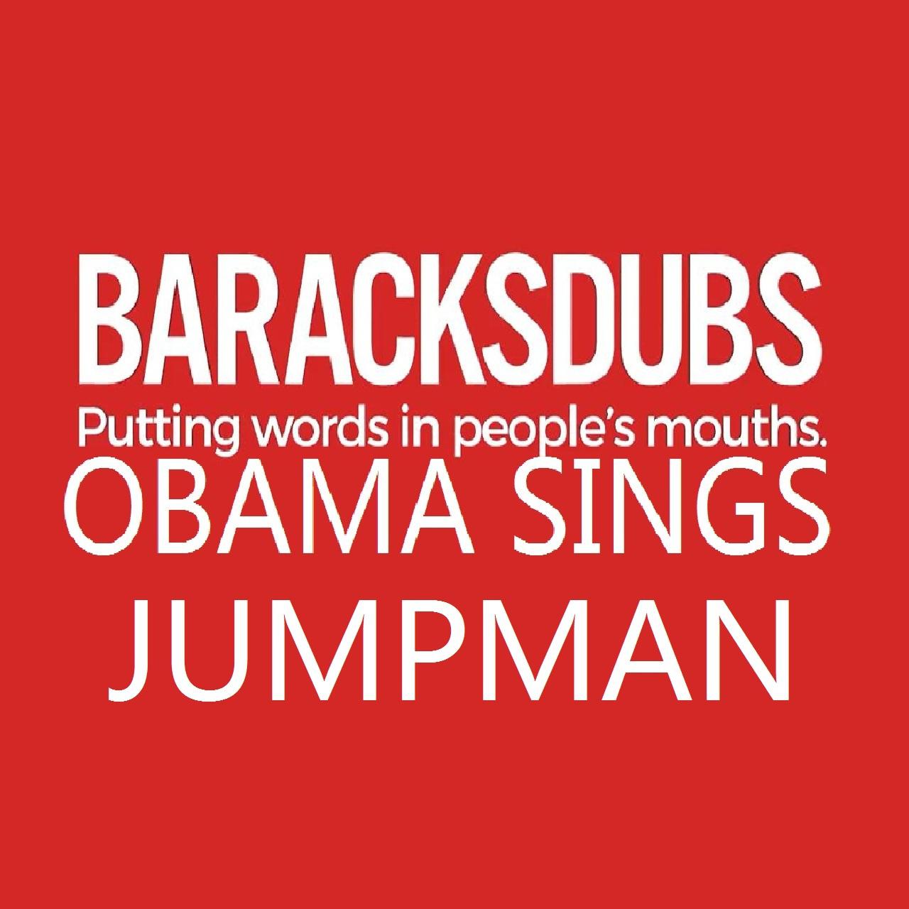 Barack Obama Singing Jumpman